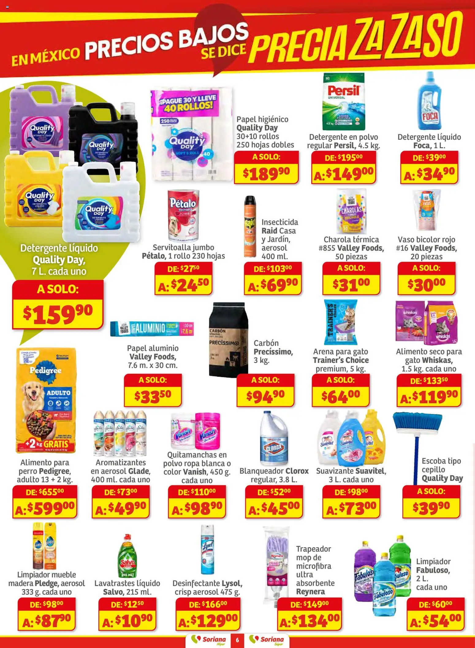 Nuevas ofertas de Soriana válidas en toda la República Mexicana desde el 11.12.2025. ¡Encuentra las mejores ofertas en Soriana - Preciazazaso Híper: BCS, Jal, Nay, Sin, Son! | Página: 6 | Productos: Detergente, Trapeador, Ropa, Insecticida