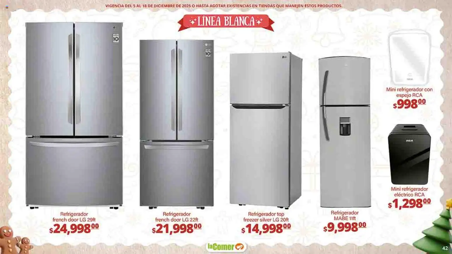 Nuevas ofertas de La Comer válidas en toda la República Mexicana desde el 05.12.2025. ¡Encuentra las mejores ofertas en La Comer folleto Felices Fiestas! | Página: 42 | Productos: Refrigerador, Top, Espejo