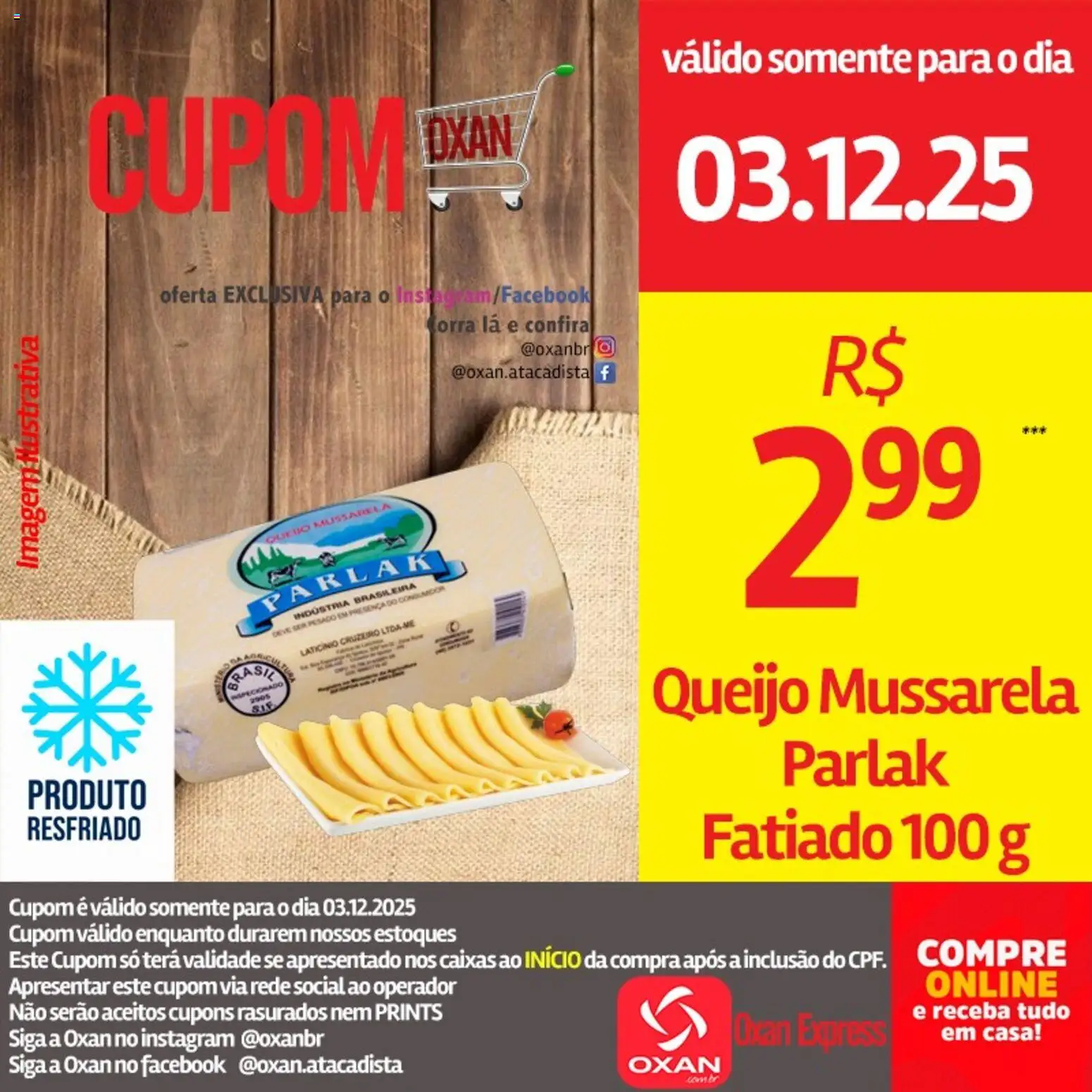 Oxan Atacadista Folheto - válido de 03.12.2025 | Página: 3 | Produtos: Queijo, Mussarela