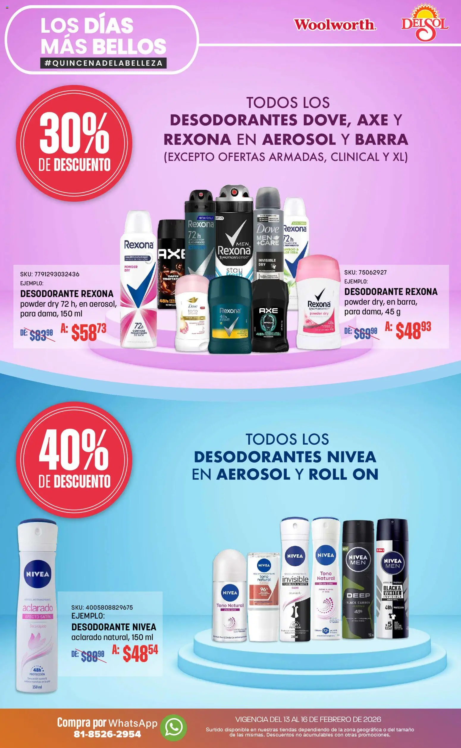 Nuevas ofertas de Del Sol y Woolworth válidas en toda la República Mexicana desde el 13.02.2026. ¡Encuentra las mejores ofertas en Del Sol y Woolworth catálogo Los días más bellos! | Página: 11 | Productos: Desodorante, Pesa, Barra