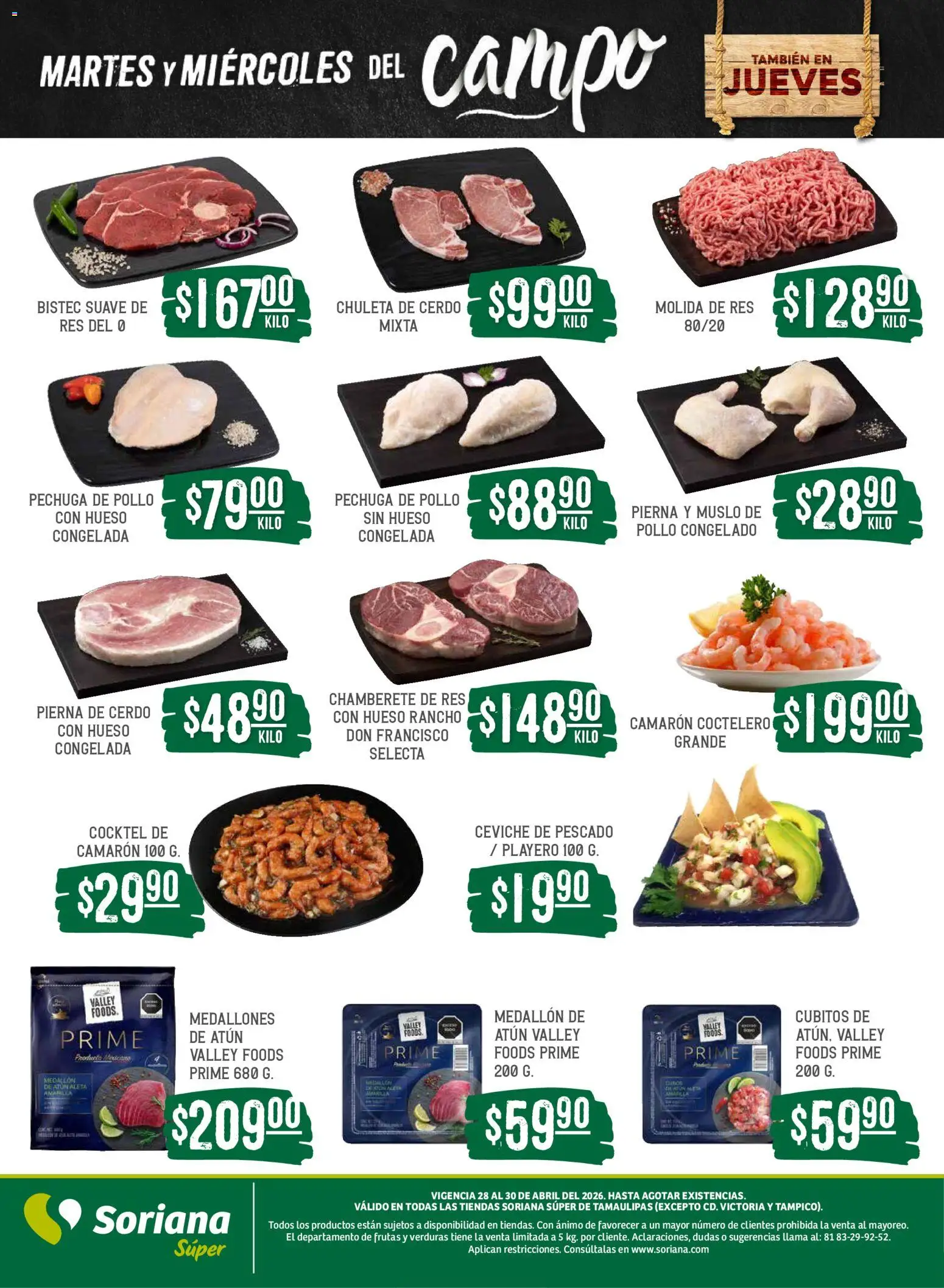 Nuevas ofertas de Soriana válidas en toda la República Mexicana desde el 28.04.2026. ¡Encuentra las mejores ofertas en Soriana Martes y Miércoles del Campo Súper: Tamaulipas (excepto Cd. Victoria y Tampico)! | Página: 6 | Productos: Pollo, Atún, Cerdo, Res