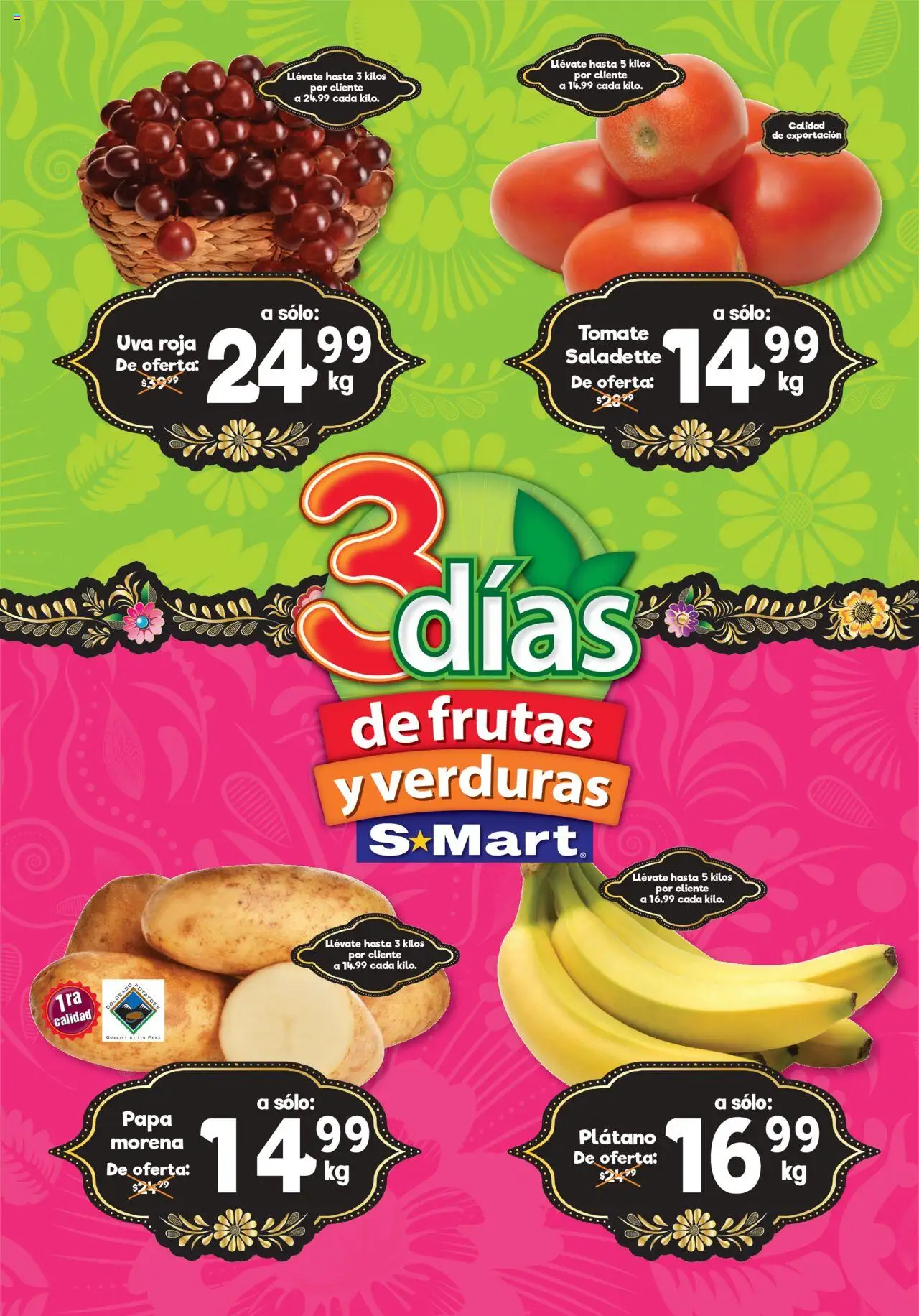 Nuevas ofertas de S-Mart válidas en toda la República Mexicana desde el 09.09.2025. ¡Encuentra las mejores ofertas en S-Mart - Folleto - Matamoros! | Página: 1 | Productos: Plátano, Papa, Tomate, Uva