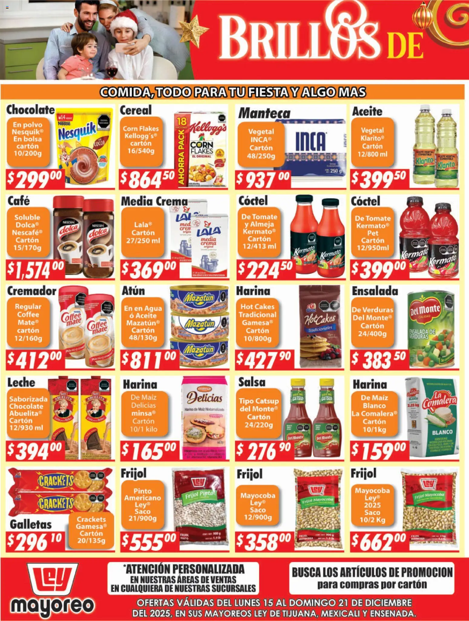 Nuevas ofertas de Casa Ley válidas en toda la República Mexicana desde el 15.12.2025. ¡Encuentra las mejores ofertas en Casa Ley folleto Frontera! | Página: 2 | Productos: Harina, Bolsa, Catsup, Mate