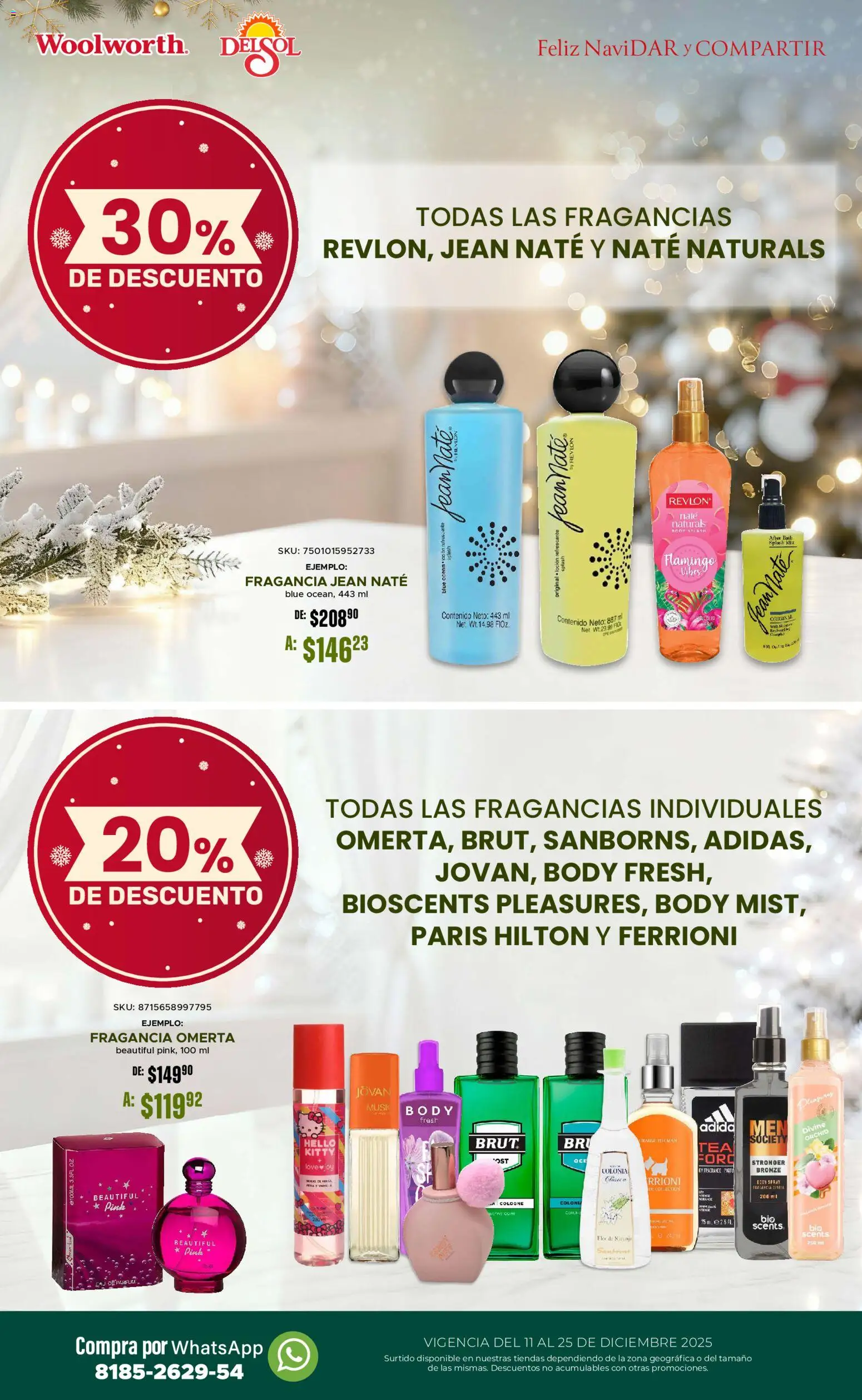 Nuevas ofertas de Del Sol y Woolworth válidas en toda la República Mexicana desde el 11.12.2025. ¡Encuentra las mejores ofertas en Del Sol y Woolworth catálogo! | Página: 39 | Productos: Body, Fragancia