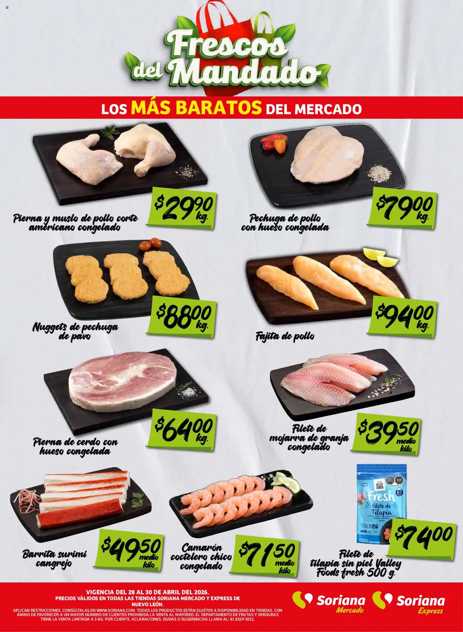Nuevas ofertas de Soriana válidas en toda la República Mexicana desde el 28.04.2026. ¡Encuentra las mejores ofertas en Soriana Frescos del Mandado Mercado: Nuevo León! | Página: 2 | Productos: Pollo, Cerdo