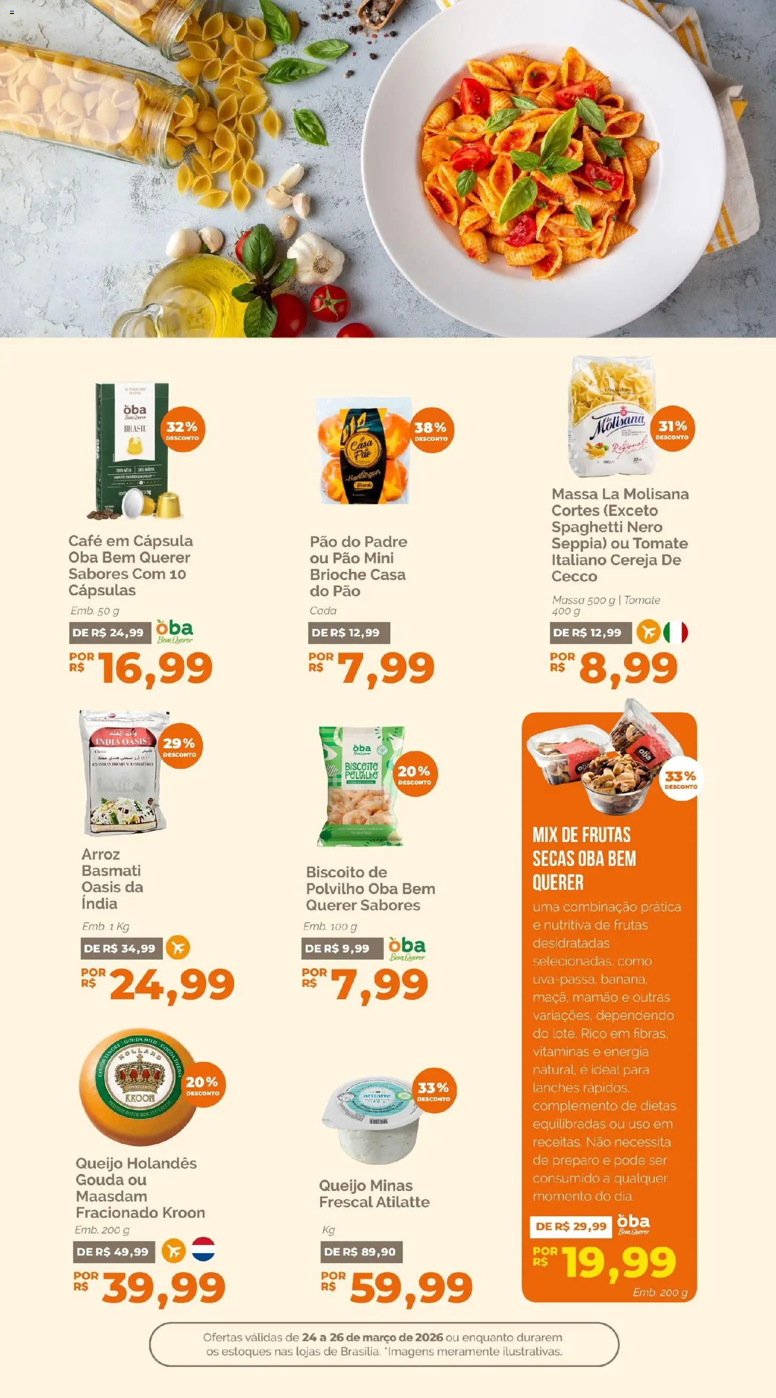 Oba Hortifruti Folheto - válido de 24.03.2026 | Página: 6 | Produtos: Cereja, Gouda, Massa, Mamão