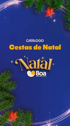 Boa Supermercados - Ofertas Cestas Natal - Pré-Visualização do folheto da loja Boa Supermercados, válido de 09.12.2025