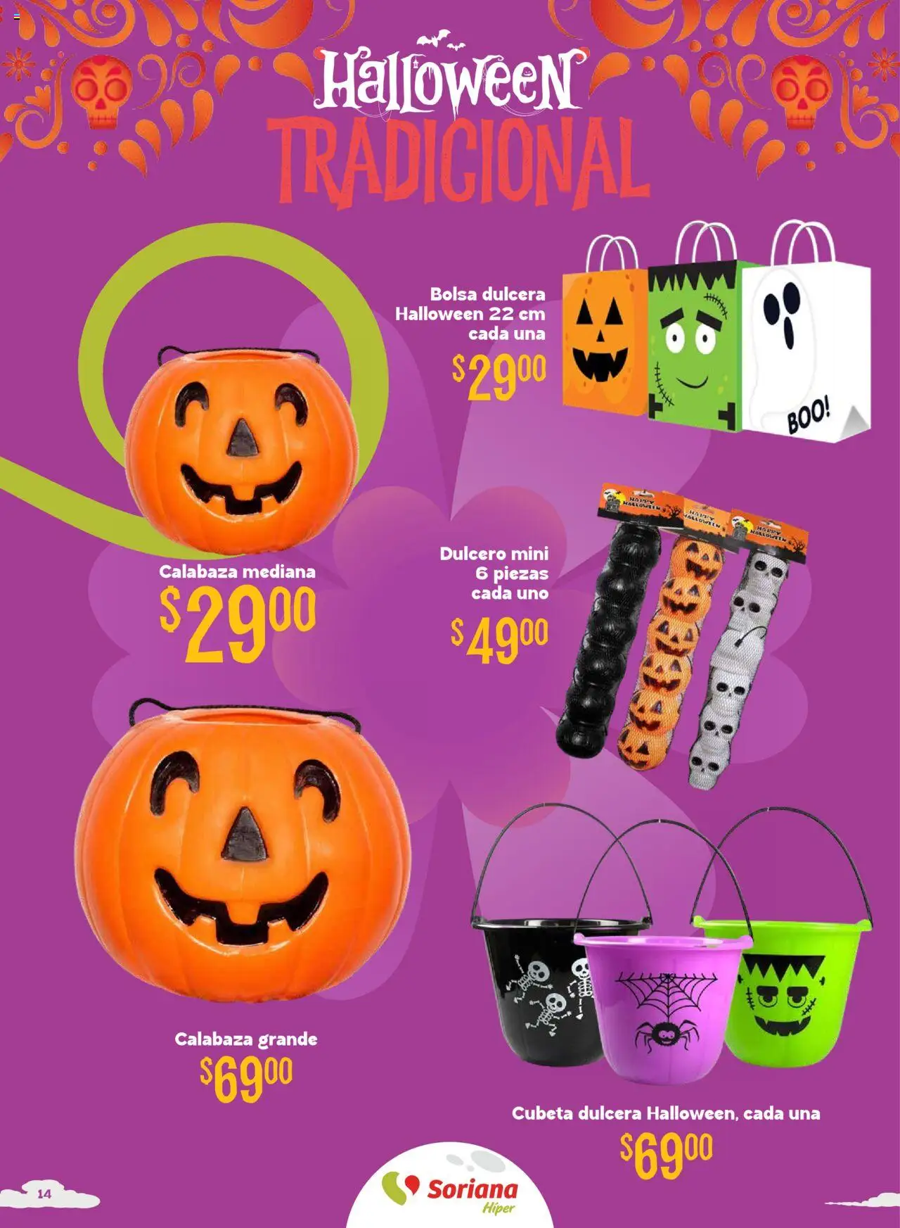 Nuevas ofertas de Soriana válidas en toda la República Mexicana desde el 25.09.2025. ¡Encuentra las mejores ofertas en Soriana - Halloween y Día de Muertos Híper Nacional! | Página: 14 | Productos: Bolsa, Dulcera