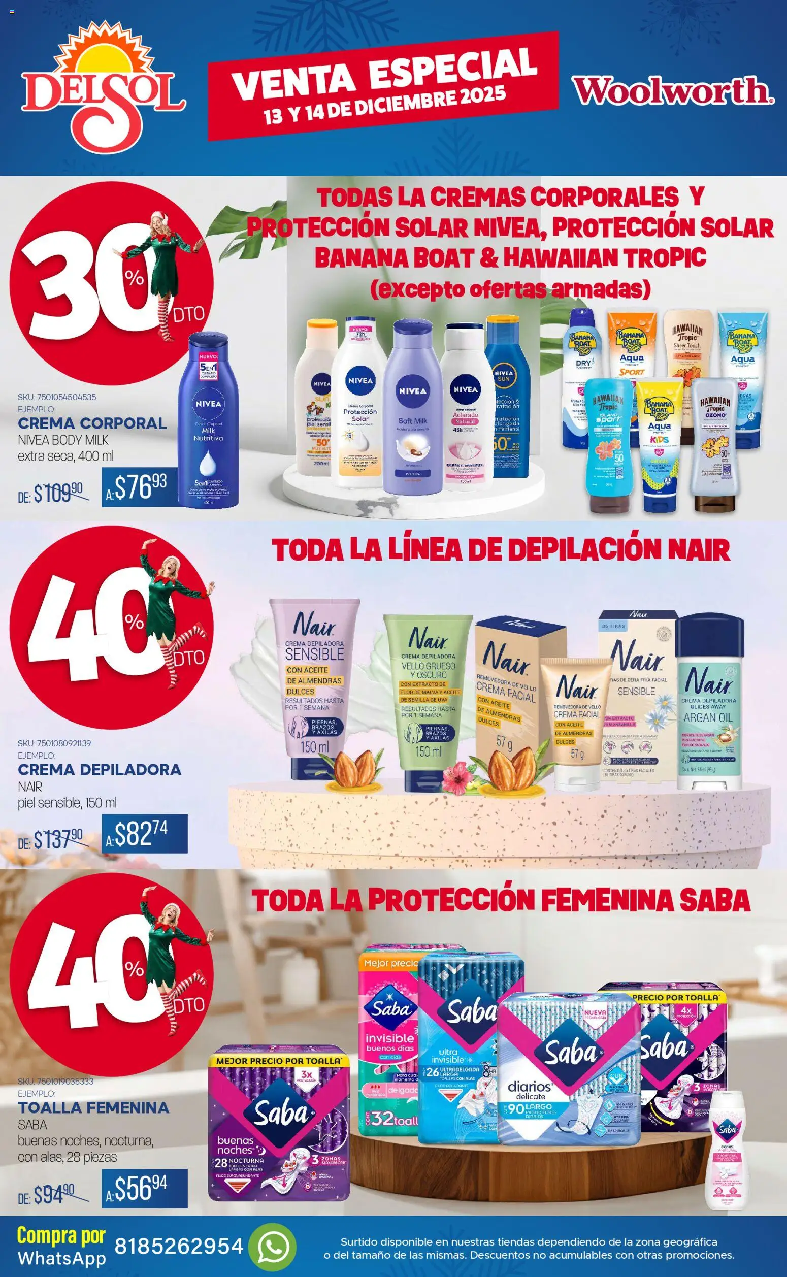 Nuevas ofertas de Del Sol y Woolworth válidas en toda la República Mexicana desde el 13.12.2025. ¡Encuentra las mejores ofertas en Del Sol y Woolworth catálogo Venta Especial de Navidad ! | Página: 25 | Productos: Crema depiladora, Crema, Uva, Depiladora