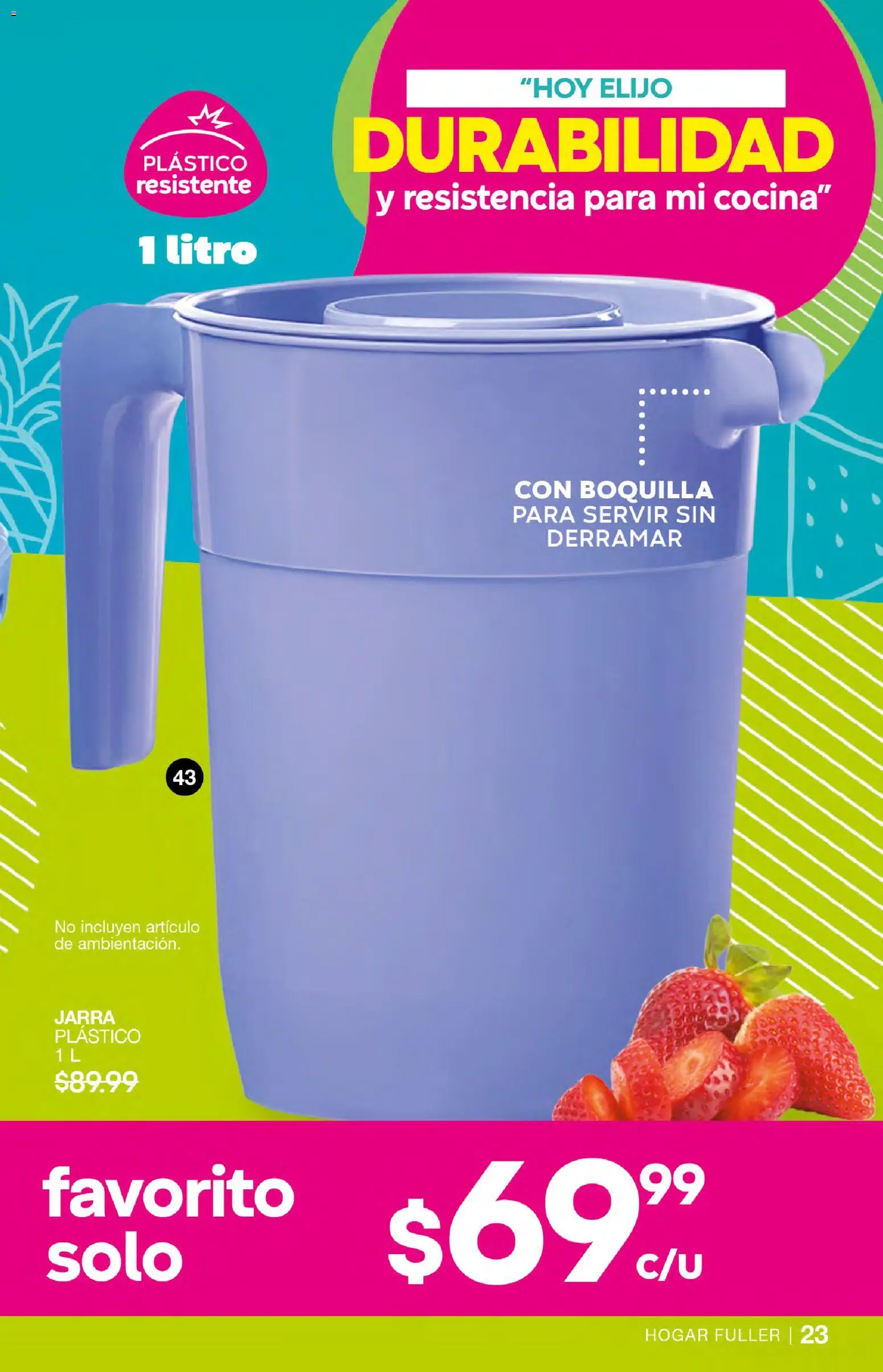 Nuevas ofertas de Fuller válidas en toda la República Mexicana desde el 21.01.2026. ¡Encuentra las mejores ofertas en Fuller campaña 21 2026! | Página: 23 | Productos: Cocina, Jarra