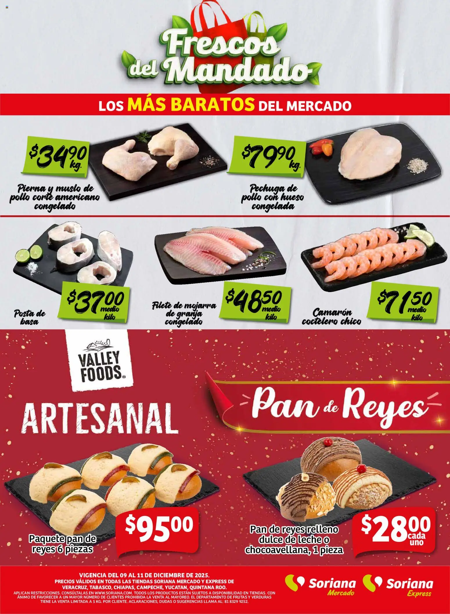 Nuevas ofertas de Soriana válidas en toda la República Mexicana desde el 09.12.2025. ¡Encuentra las mejores ofertas en Soriana - Frescos del Mandado Mercado: Ver, Tab, Chis, Camp, Yuc y Q. Roo! | Página: 2 | Productos: Pollo, Dulce de leche, Leche, Pan