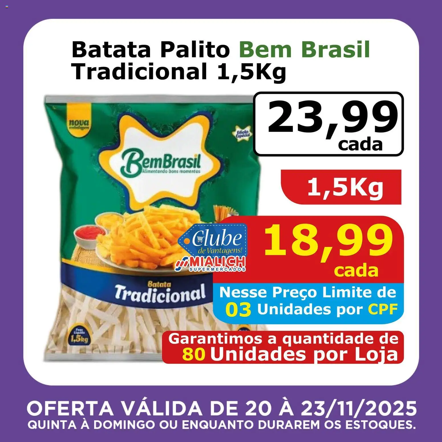 Mialich Supermercados Folheto - válido de 20.11.2025 | Página: 5 | Produtos: Batata