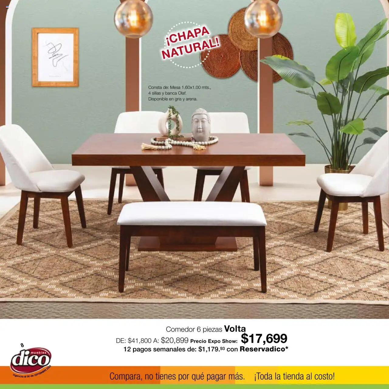 Nuevas ofertas de Muebles Dico válidas en toda la República Mexicana desde el 01.09.2025. ¡Encuentra las mejores ofertas en Muebles Dico - Catálogo Expo Show Puebla Septiembre! | Página: 8 | Productos: Mesa