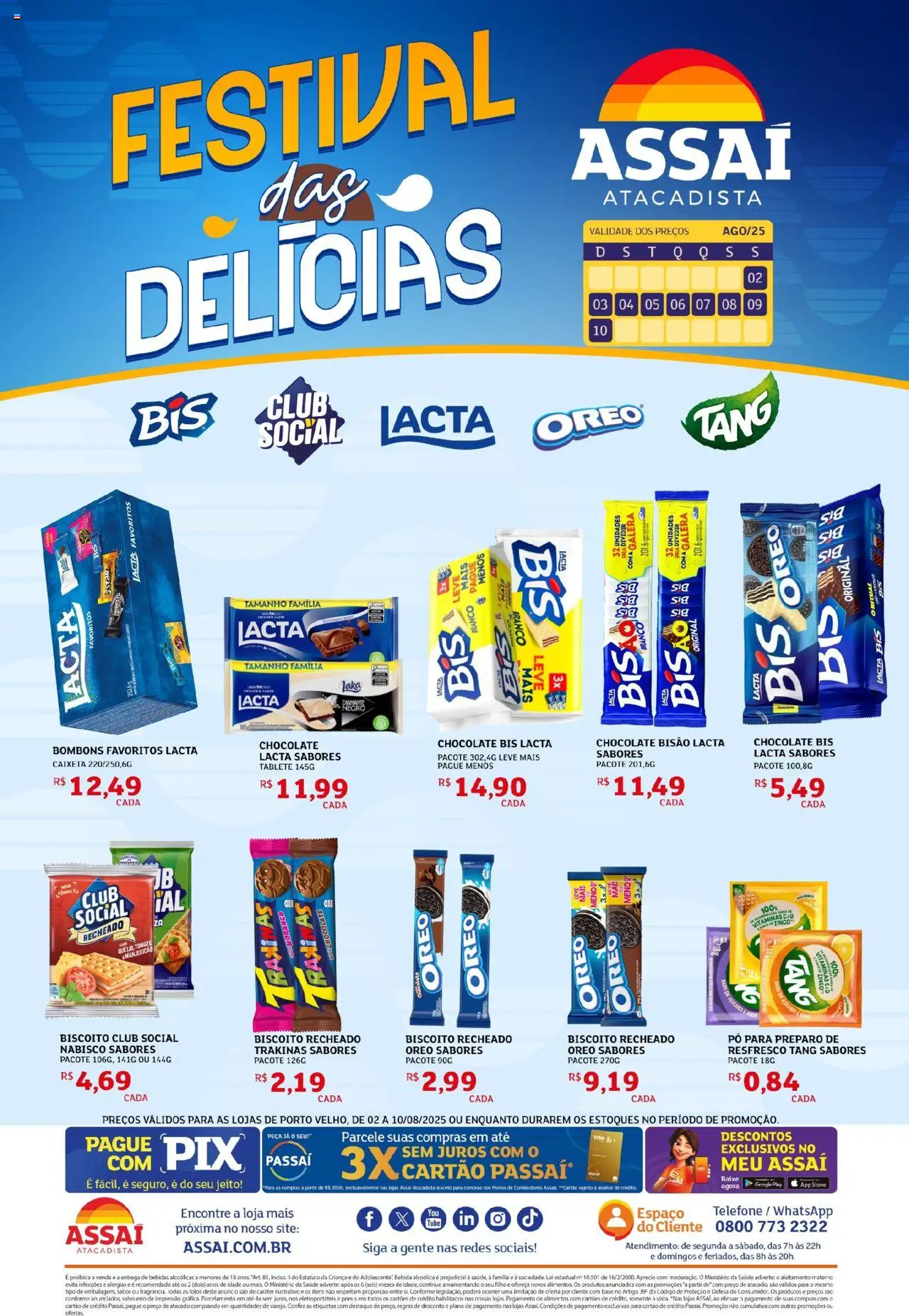 Assaí Atacadista Folheto - válido de 02.08.2025 | Página: 1 | Produtos: Pó, Biscoito, Chocolate, Base