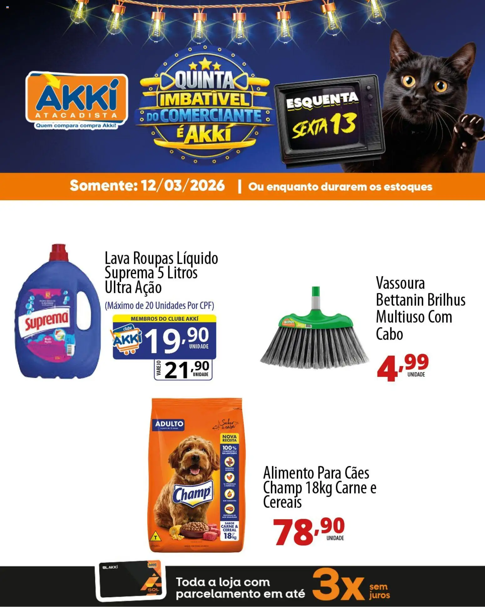 Akki Atacadista Folheto - válido de 12.03.2026 | Página: 7 | Produtos: Carne, Cereais, Cabo, Vassoura