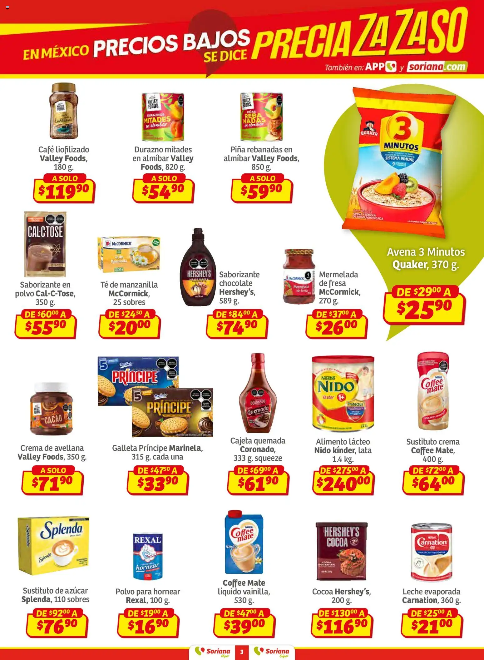 Nuevas ofertas de Soriana válidas en toda la República Mexicana desde el 02.01.2026. ¡Encuentra las mejores ofertas en Soriana - Preciazazaso Híper: BCS, Jal, Nay, Sin, Son Preciazazaso Híper: BCS, Jal, Nay, Sin, Son! | Página: 3 | Productos: Avena, Crema, Leche, Té