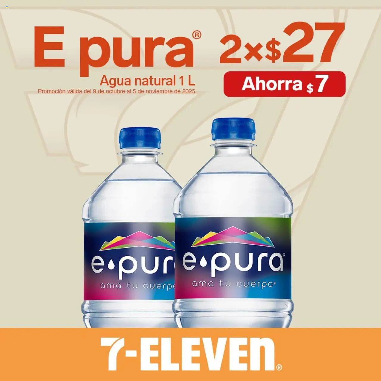 Nuevas ofertas de 7-Eleven válidas en toda la República Mexicana desde el 09.10.2025. ¡Encuentra las mejores ofertas en 7-Eleven - Folleto! | Página: 20 | Productos: Agua