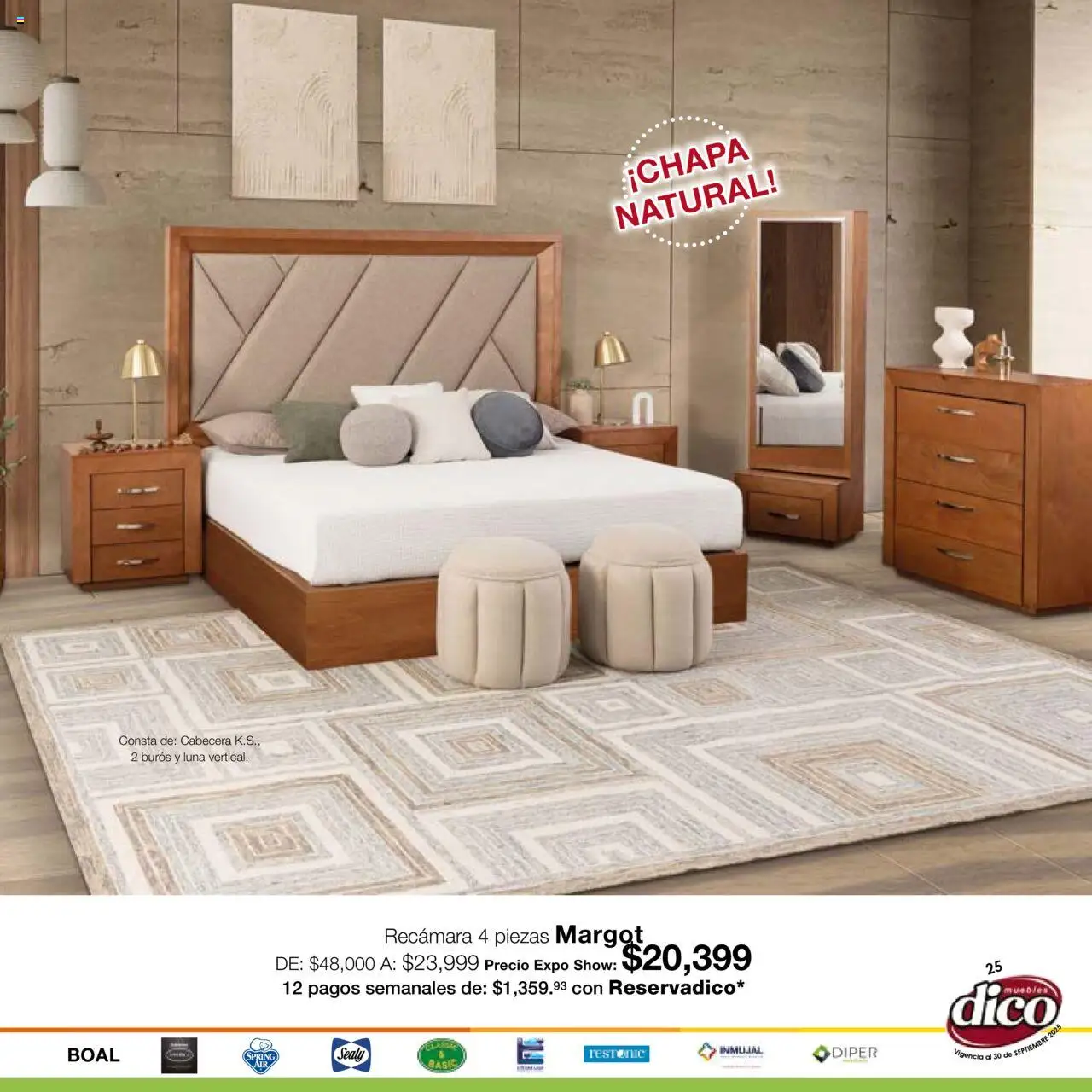 Nuevas ofertas de Muebles Dico válidas en toda la República Mexicana desde el 01.09.2025. ¡Encuentra las mejores ofertas en Muebles Dico - Catálogo Expo Show Puebla Septiembre! | Página: 25 | Productos: Cabecera