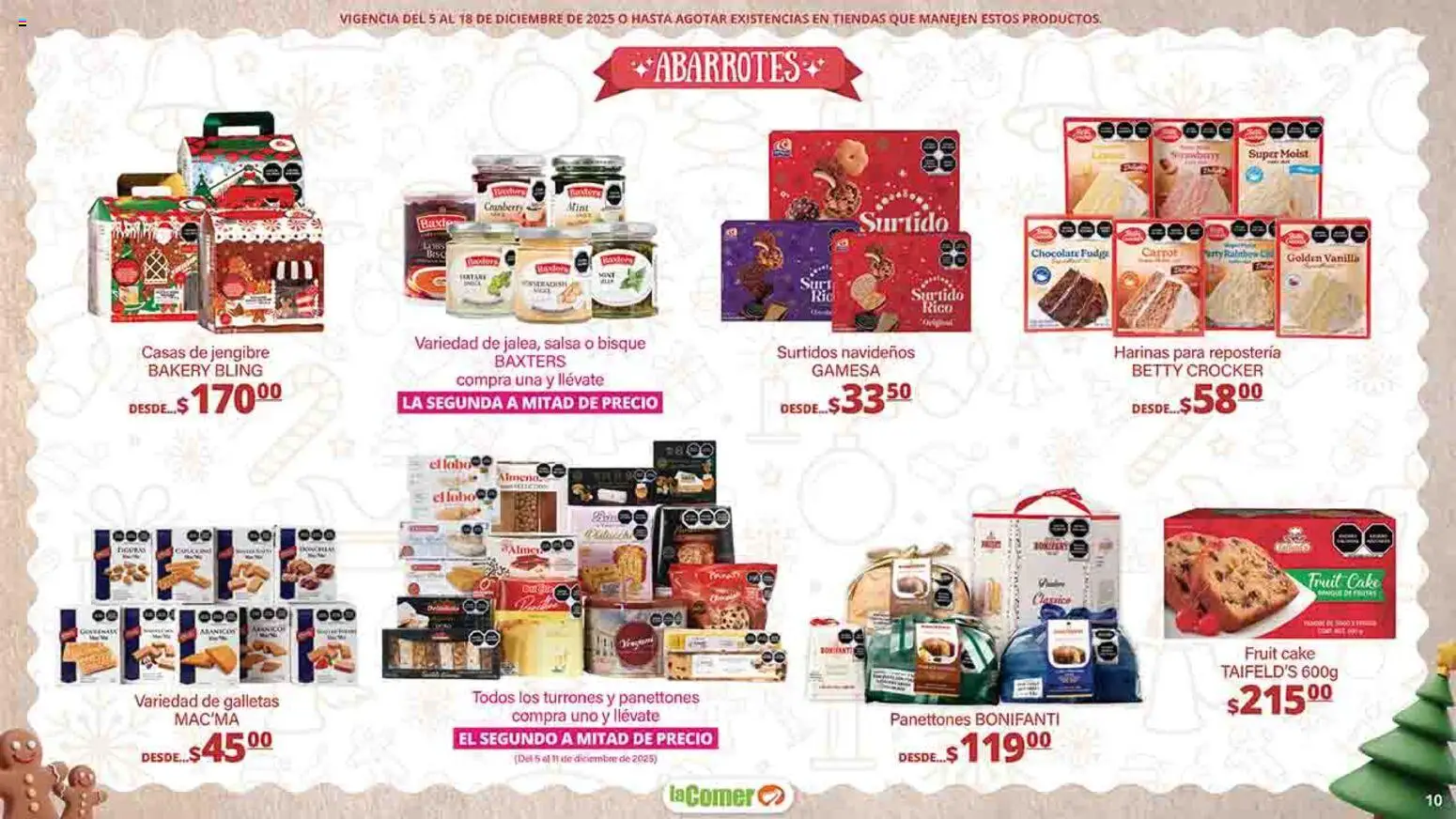 Nuevas ofertas de La Comer válidas en toda la República Mexicana desde el 05.12.2025. ¡Encuentra las mejores ofertas en La Comer folleto Felices Fiestas! | Página: 10 | Productos: Chocolate, Galletas