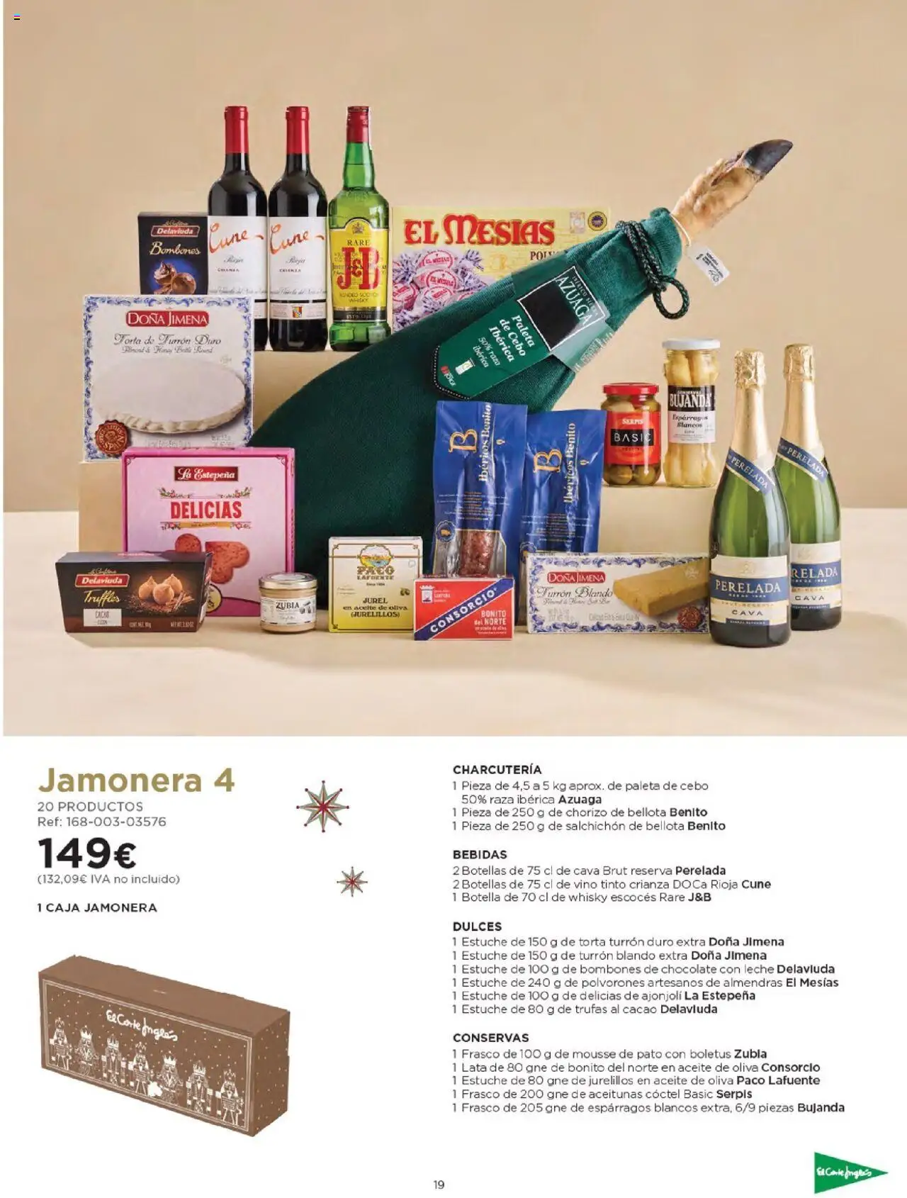 Nuevas ofertas de El Corte Inglés válidas en toda la República Mexicana desde el 03.10.2025. ¡Encuentra las mejores ofertas en El Corte Inglés - Catálogo Cestas Navidad 2025! | Página: 19 | Productos: Aceite, Chorizo, Botella, Vino