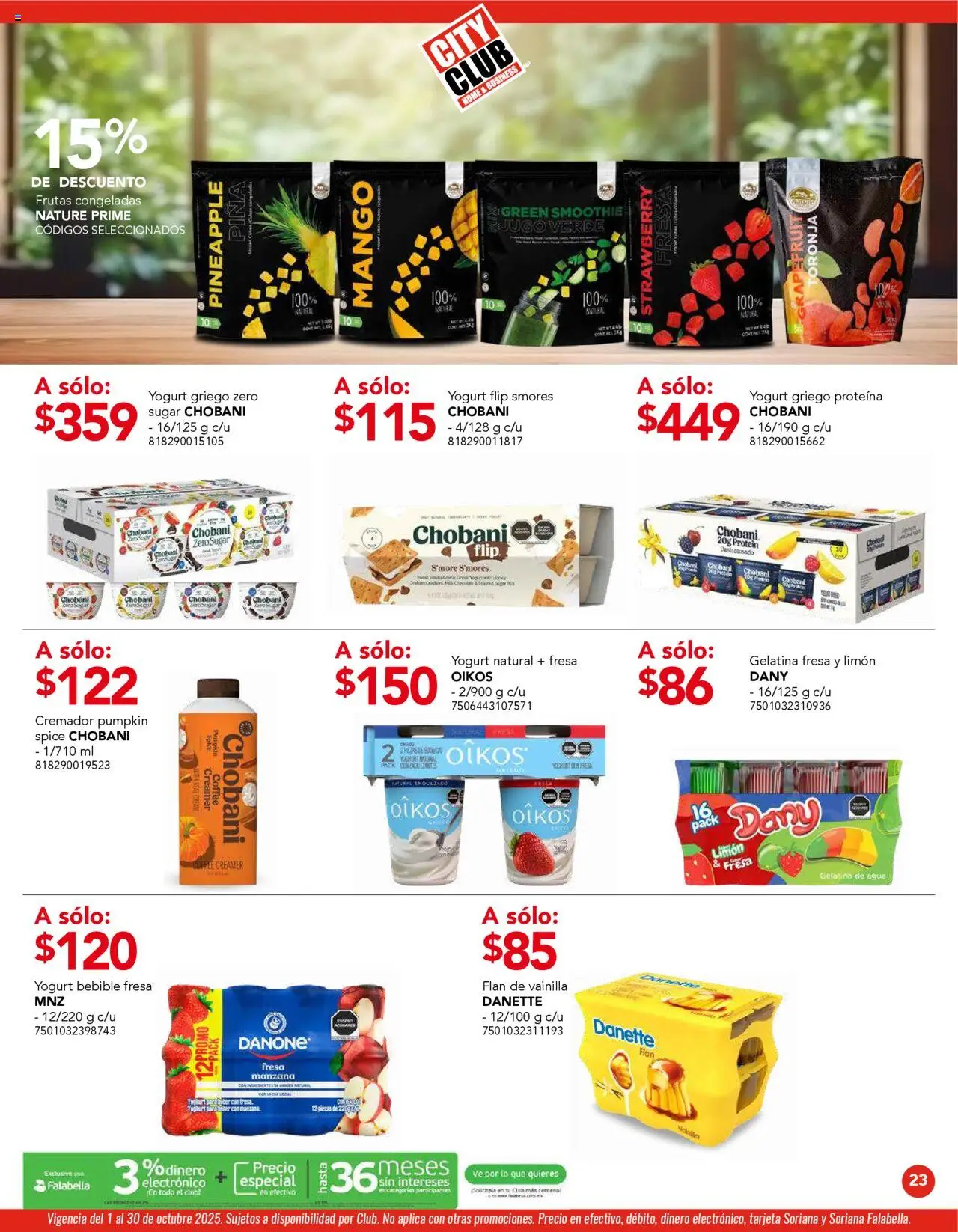 Nuevas ofertas de City Club válidas en toda la República Mexicana desde el 01.10.2025. ¡Encuentra las mejores ofertas en City Club - Catálogo! | Página: 21 | Productos: Fresa, Mango, Toronja, Piña