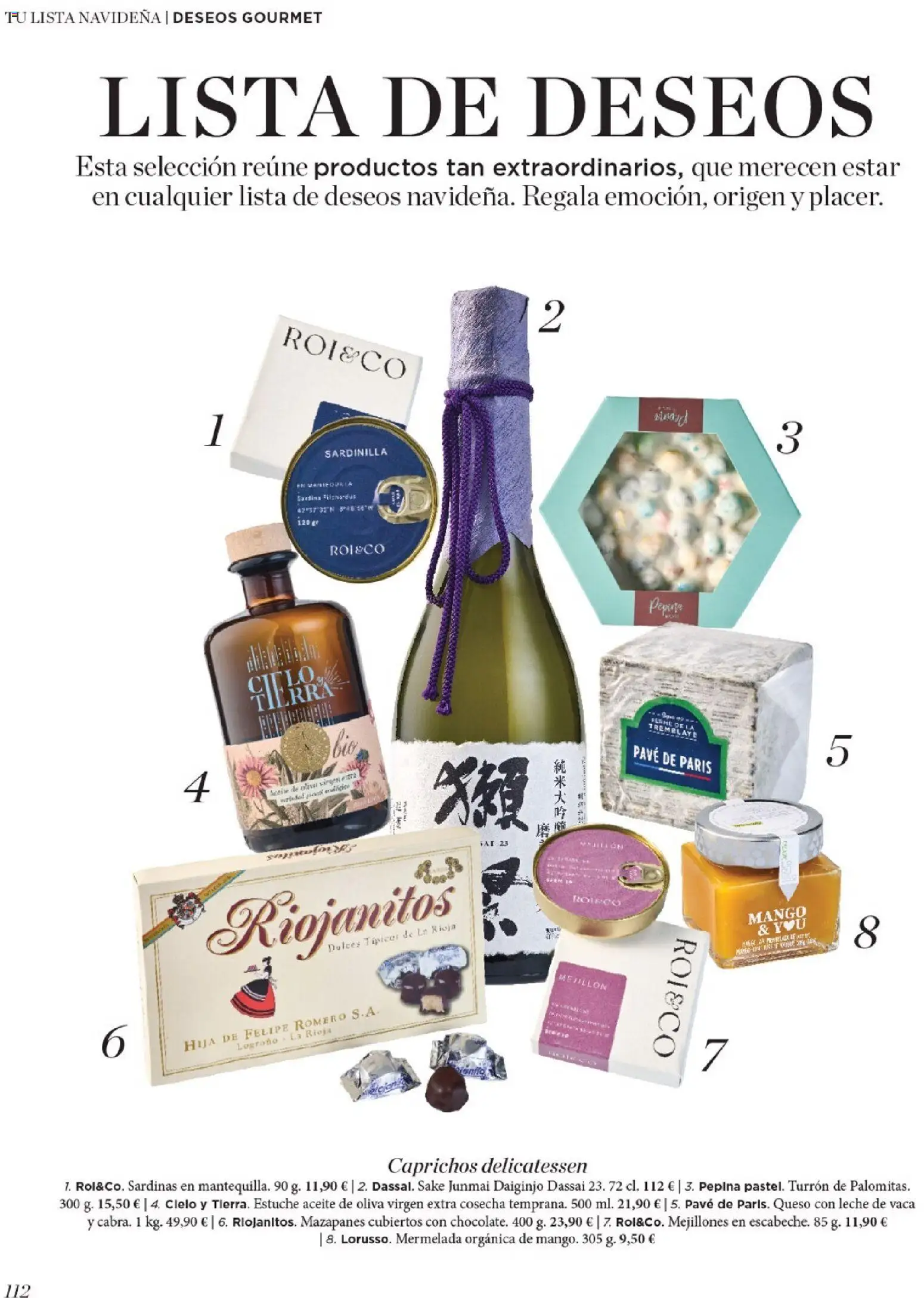 Nuevas ofertas de El Corte Inglés válidas en toda la República Mexicana desde el 19.11.2025. ¡Encuentra las mejores ofertas en El Corte Inglés catálogo El Placer De Regalar! | Página: 112 | Productos: Aceite de oliva, Leche, Aceite, Mermelada