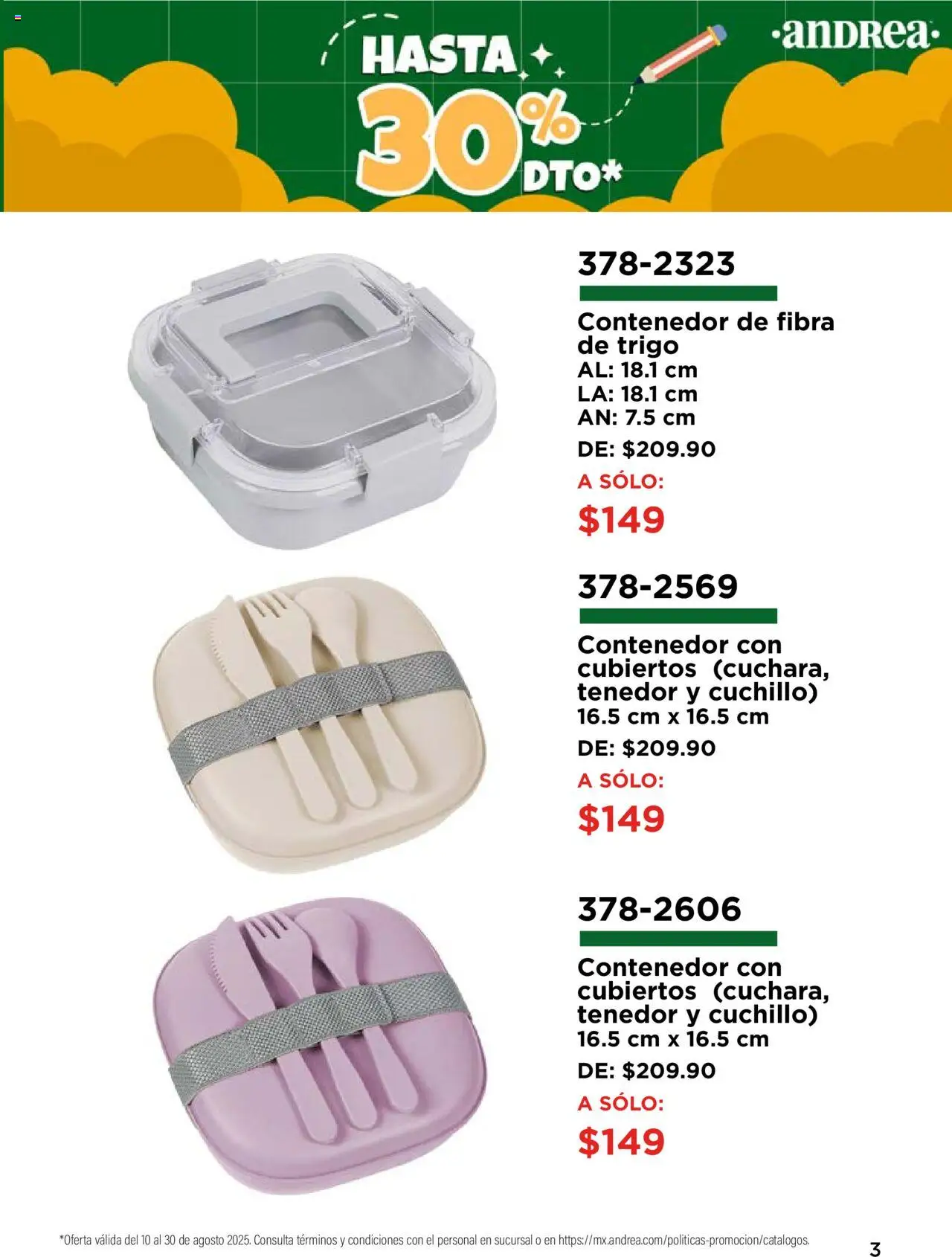 Nuevas ofertas de Andrea válidas en toda la República Mexicana desde el 10.08.2025. ¡Encuentra las mejores ofertas en Andrea - Catálogo Regreso a Clases! | Página: 3 | Productos: Contenedor, Cuchillo, Tenedor