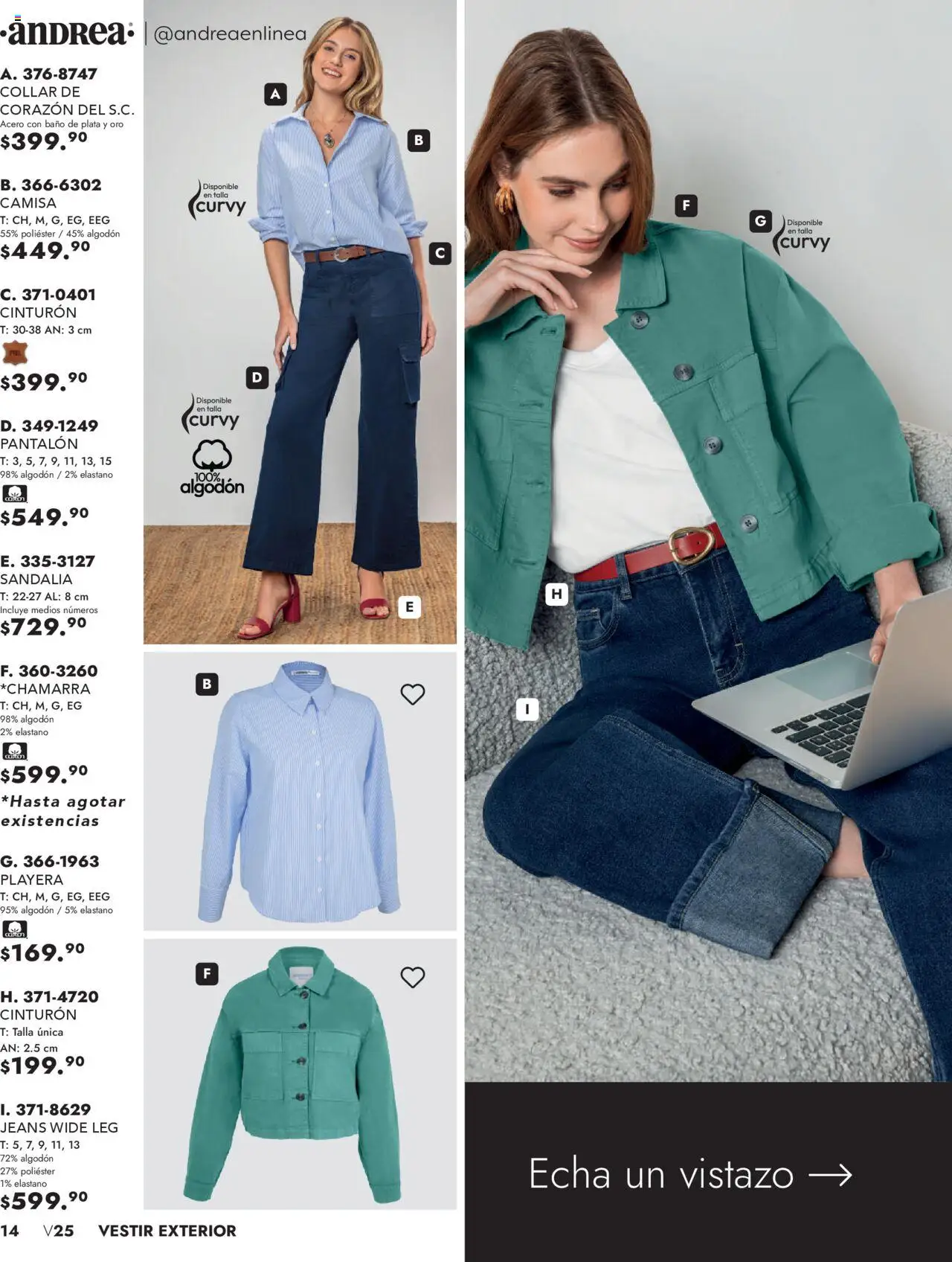 Nuevas ofertas de Andrea válidas en toda la República Mexicana desde el 25.05.2025. ¡Encuentra las mejores ofertas en Andrea - Catálogo Vestir Exterior! | Página: 14 | Productos: Cinturón, Camisa, Algodón, Baño