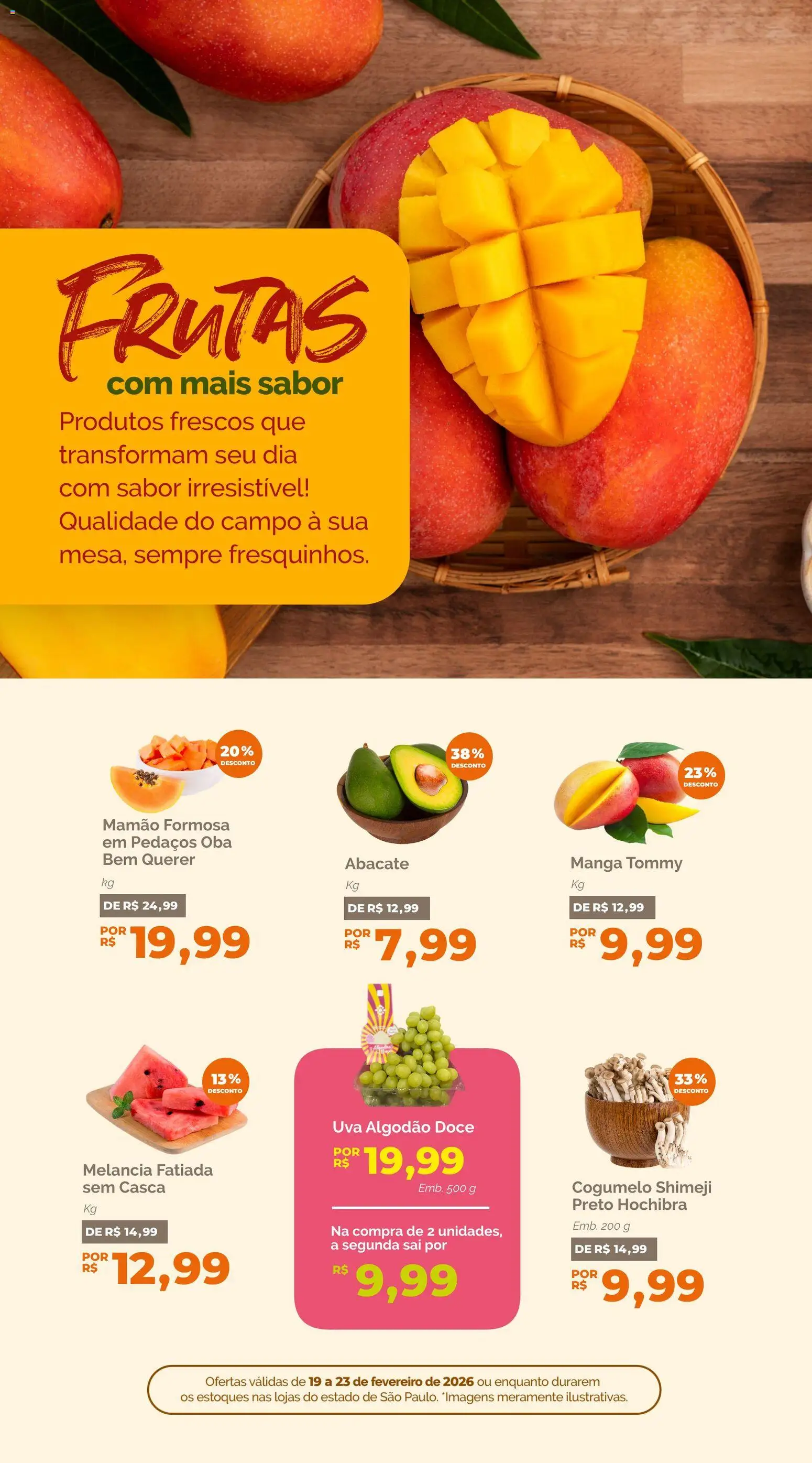 Oba Hortifruti Folheto - válido de 19.02.2026 | Página: 4 | Produtos: Melancia, Cogumelo, Mamão, Algodão