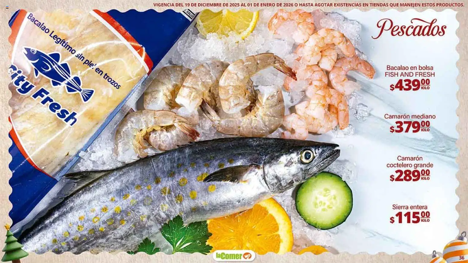 Nuevas ofertas de La Comer válidas en toda la República Mexicana desde el 19.12.2025. ¡Encuentra las mejores ofertas en La Comer folleto Navidad! | Página: 36 | Productos: Bolsa, Sierra