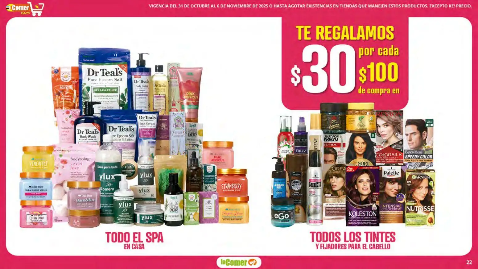 Nuevas ofertas de La Comer válidas en toda la República Mexicana desde el 31.10.2025. ¡Encuentra las mejores ofertas en La Comer folleto! | Página: 22 | Productos: Body, Té, Baño