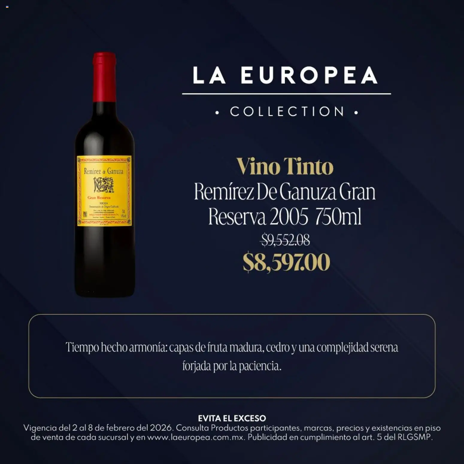 Nuevas ofertas de La Europea válidas en toda la República Mexicana desde el 02.02.2026. ¡Encuentra las mejores ofertas en La Europea catálogo Grandes Vinos! | Página: 5