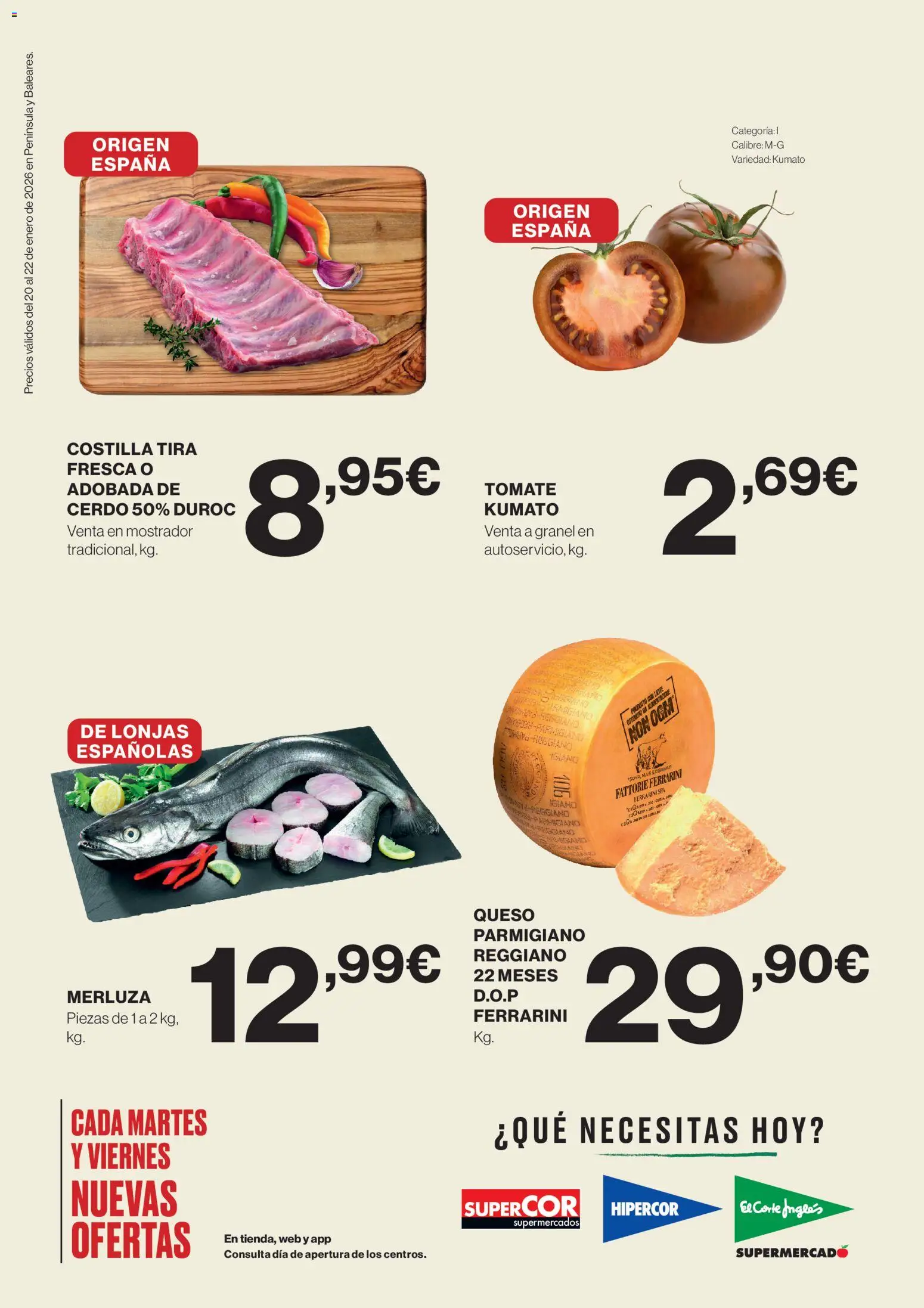 Nuevas ofertas de El Corte Inglés válidas en toda la República Mexicana desde el 20.01.2026. ¡Encuentra las mejores ofertas en El Corte Inglés catálogo! | Página: 2 | Productos: Tomate, Queso, Cerdo