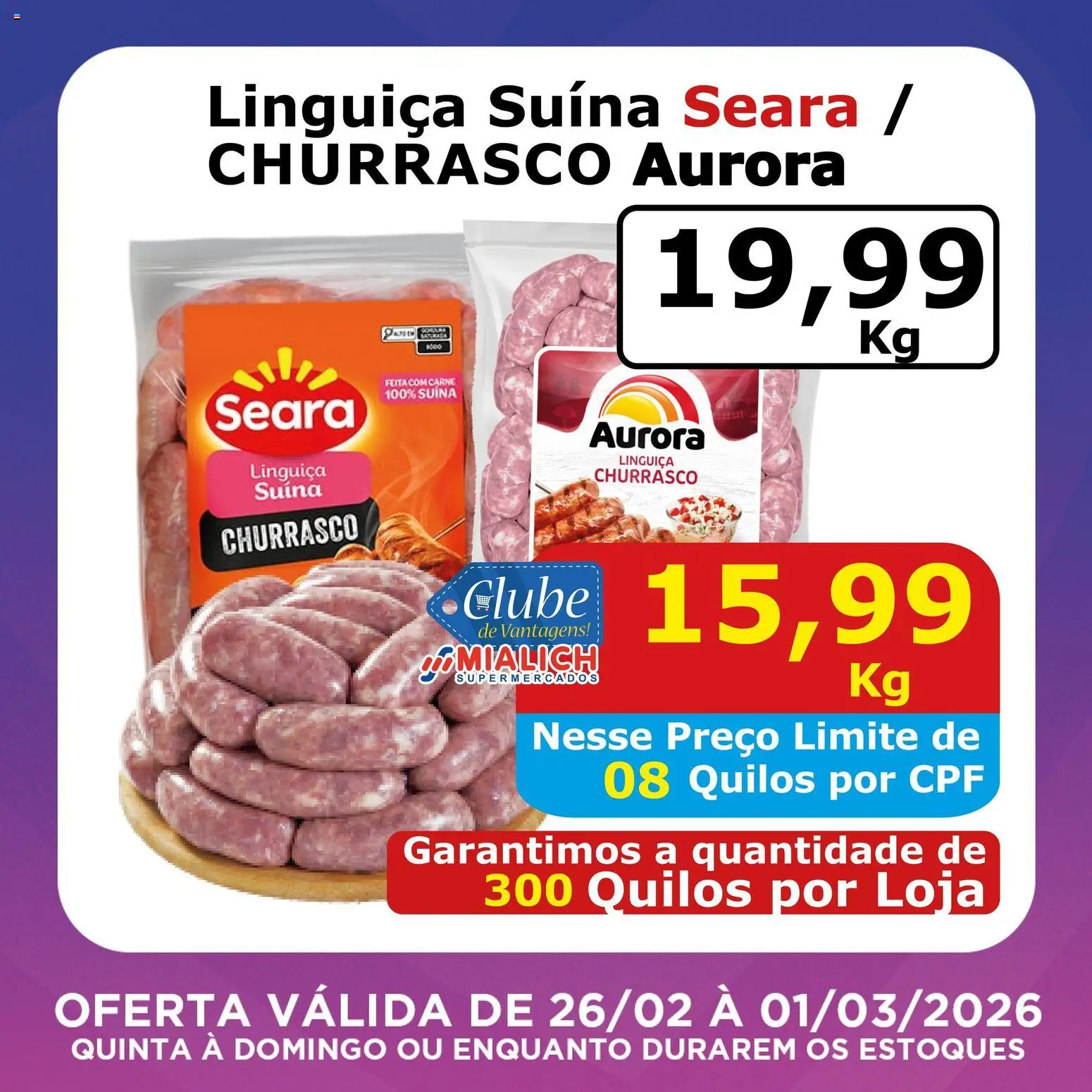 Mialich Supermercados Folheto - válido de 26.02.2026 | Página: 3 | Produtos: Linguiça, Carne