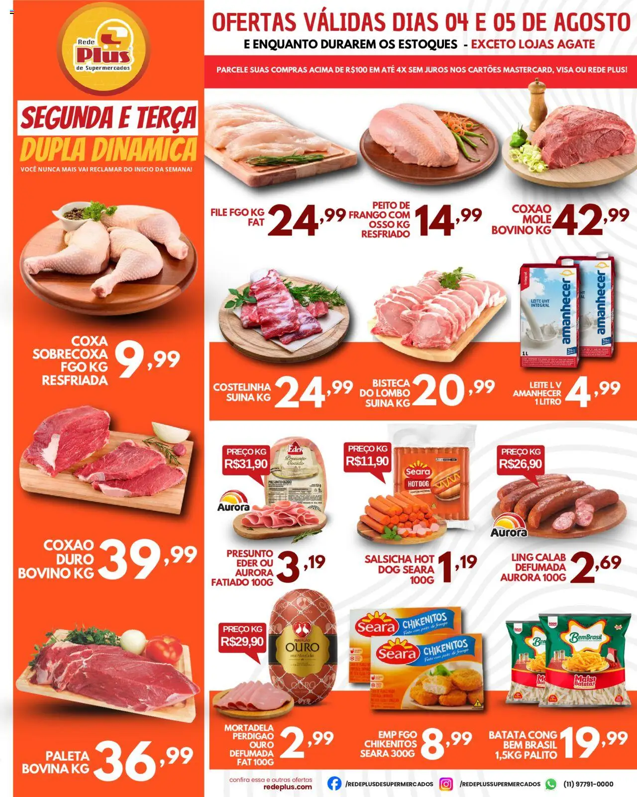 Rede Plus Supermercados Folheto - válido de 04.08.2025 | Página: 1 | Produtos: Salsicha, Lombo, Leite, Frango