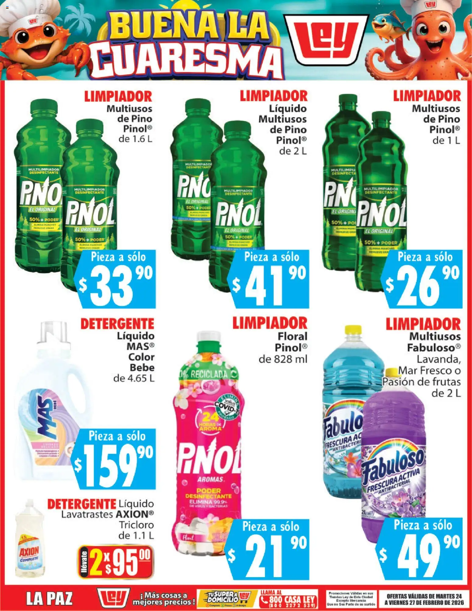 Nuevas ofertas de Casa Ley válidas en toda la República Mexicana desde el 24.02.2026. ¡Encuentra las mejores ofertas en Casa Ley folleto Buena la Cuaresma! | Página: 12 | Productos: Detergente, Limpiador, Desinfectante