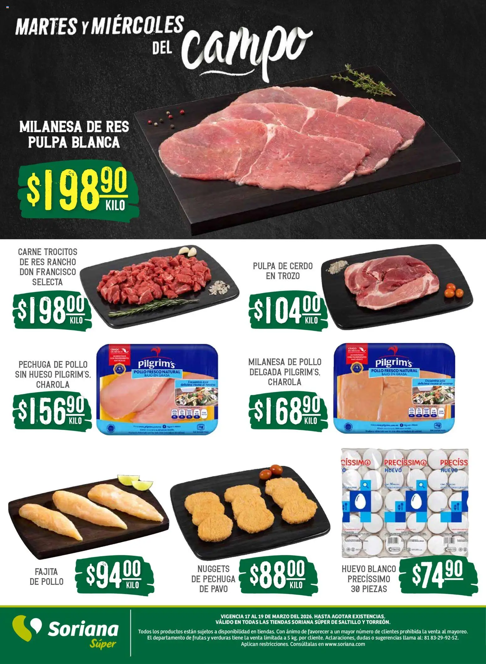 Nuevas ofertas de Soriana válidas en toda la República Mexicana desde el 17.03.2026. ¡Encuentra las mejores ofertas en Soriana Martes y Miércoles del Campo Súper: Saltillo y Torreón! | Página: 5 | Productos: Milanesa, Huevo, Cerdo, Res