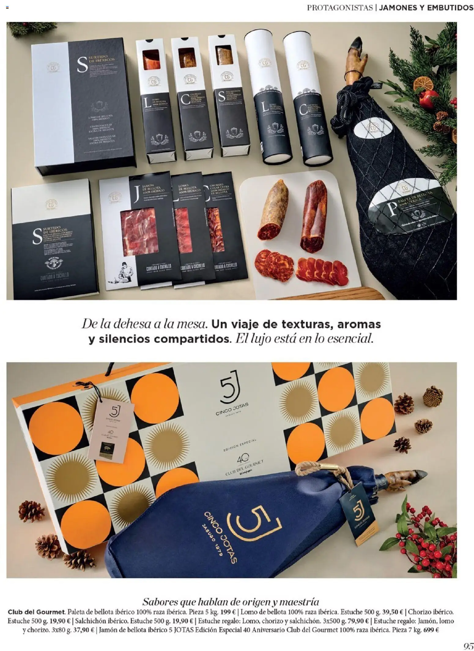 Nuevas ofertas de El Corte Inglés válidas en toda la República Mexicana desde el 19.11.2025. ¡Encuentra las mejores ofertas en El Corte Inglés catálogo El Placer De Regalar! | Página: 95 | Productos: Estuche, Jamón, Chorizo, Cuchillo