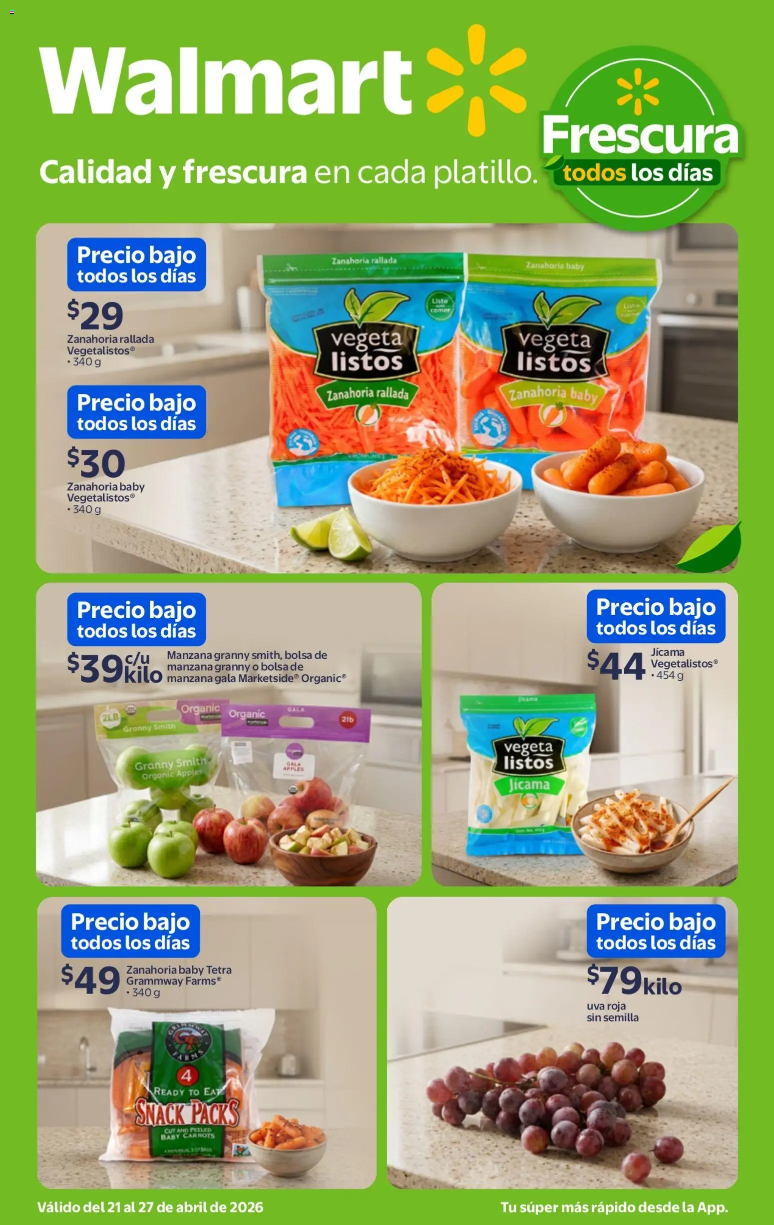 Nuevas ofertas de Walmart válidas en toda la República Mexicana desde el 21.04.2026. ¡Encuentra las mejores ofertas en Walmart folleto Calidad y precios bajos! | Página: 2 | Productos: Bolsa, Manzana, Uva, Zanahoria
