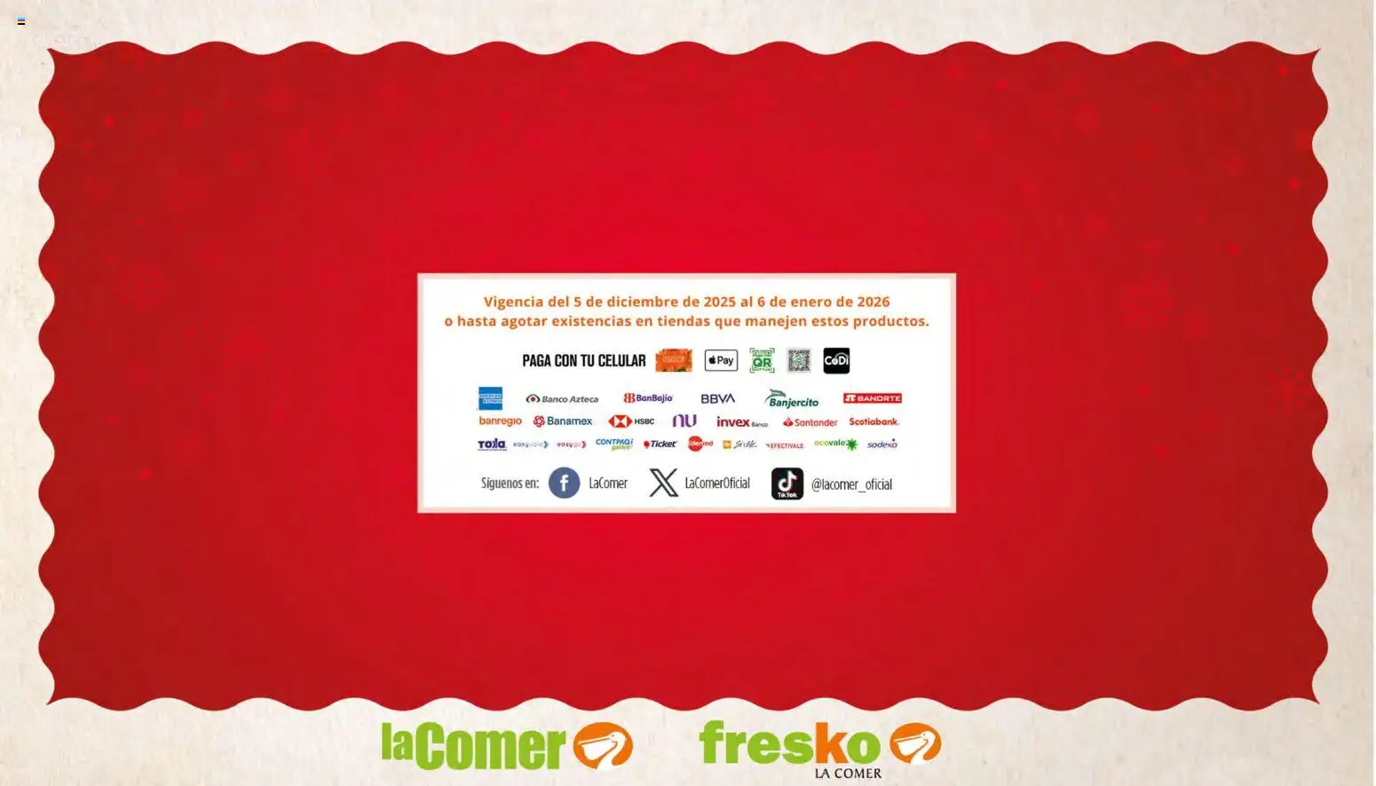 Nuevas ofertas de La Comer válidas en toda la República Mexicana desde el 05.12.2025. ¡Encuentra las mejores ofertas en La Comer folleto! | Página: 22 | Productos: Banco