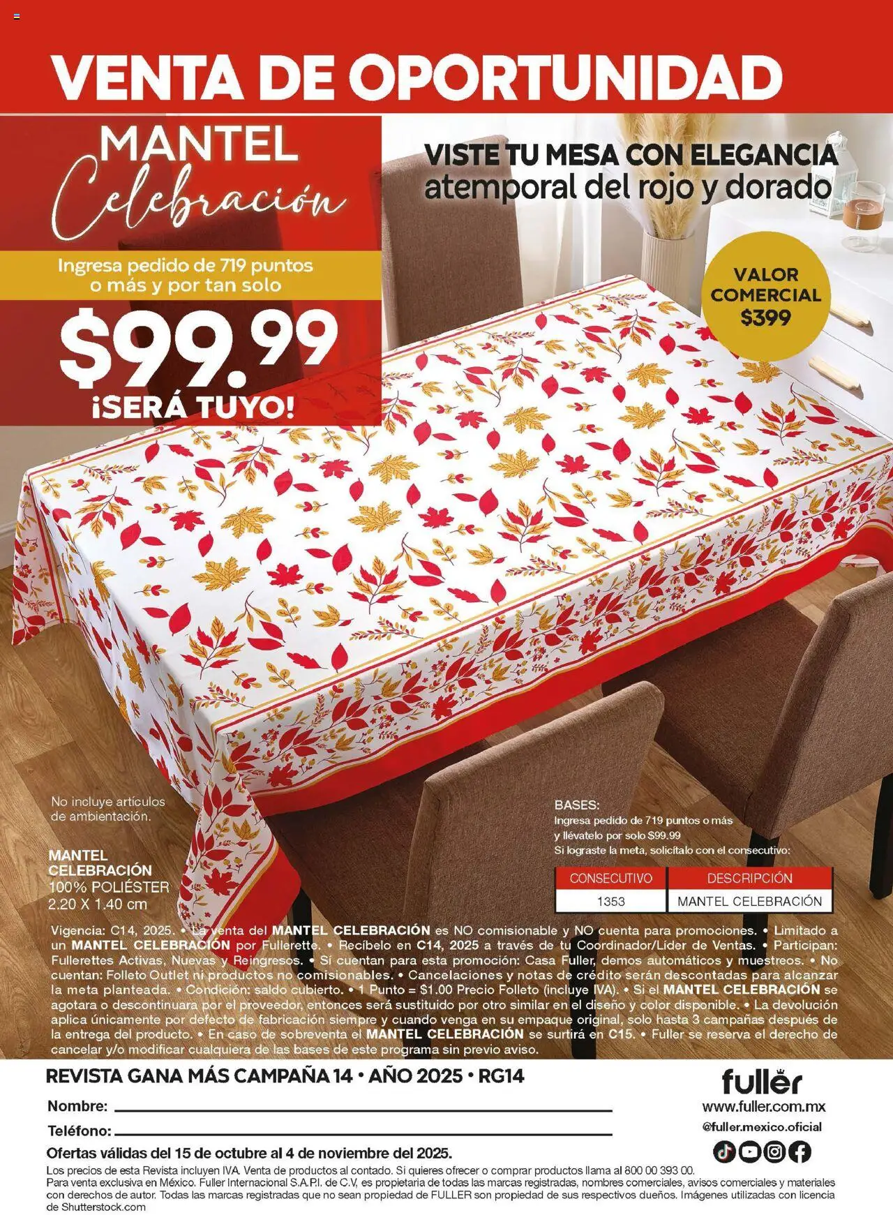 Nuevas ofertas de Fuller válidas en toda la República Mexicana desde el 15.10.2025. ¡Encuentra las mejores ofertas en Fuller - Revista Gana Más C14! | Página: 40 | Productos: Mantel, Mesa, Teléfono, Campana
