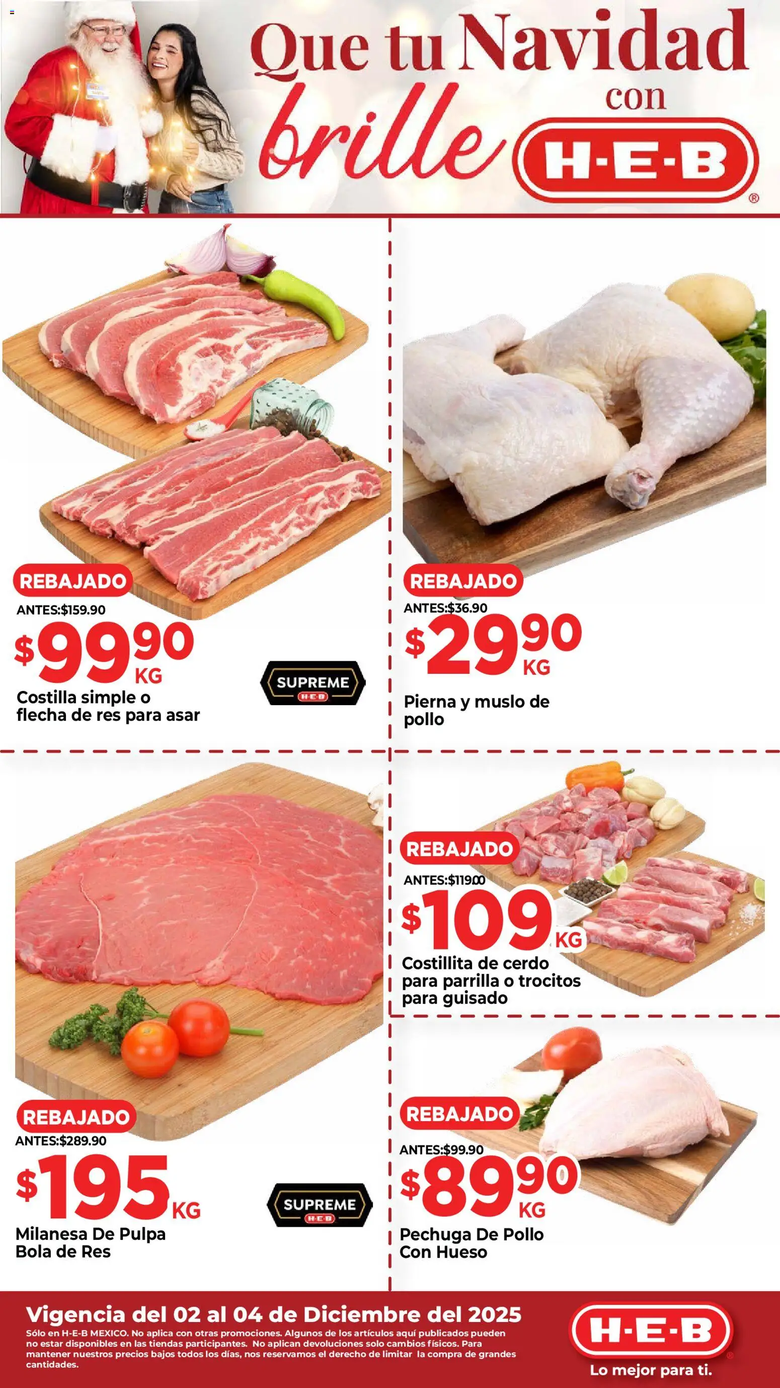 Nuevas ofertas de H-E-B válidas en toda la República Mexicana desde el 02.12.2025. ¡Encuentra las mejores ofertas en H-E-B folleto Que tu Navidad! | Página: 1 | Productos: Pollo, Milanesa, Res, Parrilla