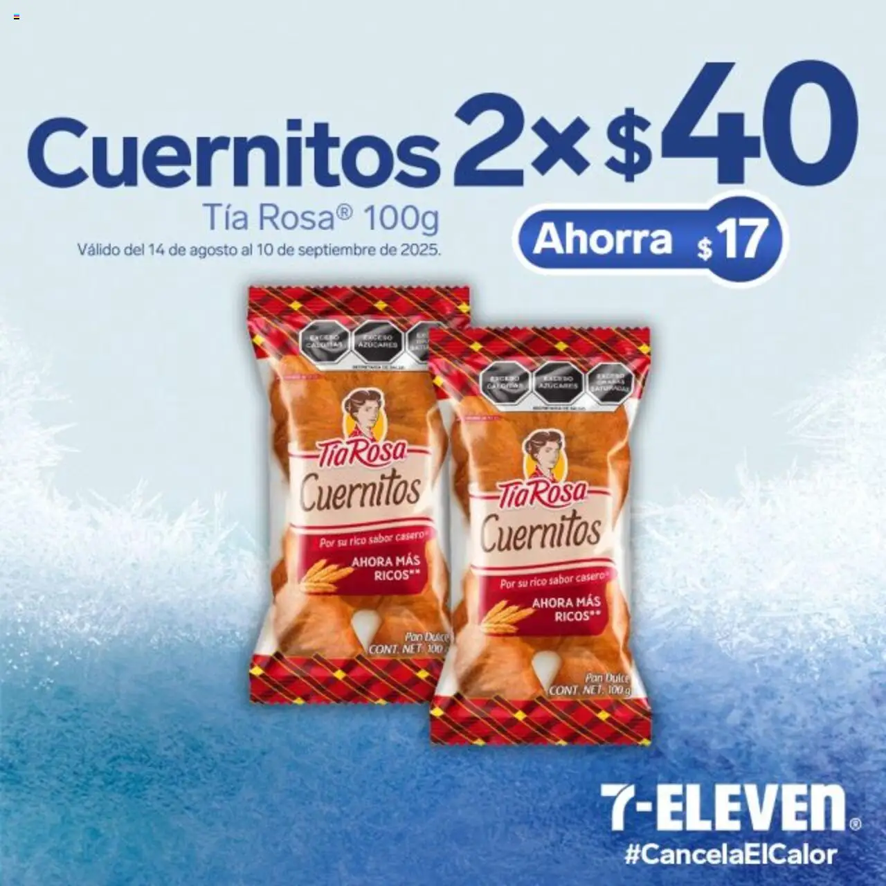 Nuevas ofertas de 7-Eleven válidas en toda la República Mexicana desde el 14.08.2025. ¡Encuentra las mejores ofertas en 7-Eleven folleto! | Página: 8 | Productos: Pan dulce, Pan