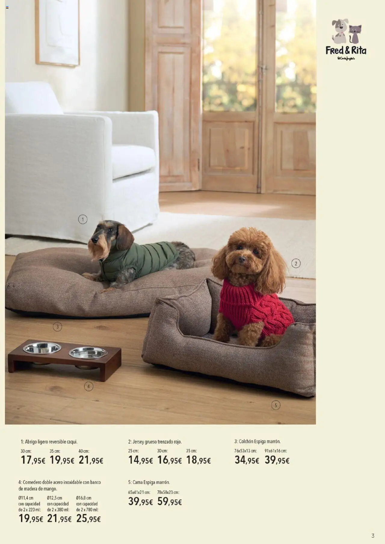 Nuevas ofertas de El Corte Inglés válidas en toda la República Mexicana desde el 01.10.2025. ¡Encuentra las mejores ofertas en El Corte Inglés - Catálogo Accesorios para tu mascota! | Página: 3 | Productos: Abrigo, Cama, Colchón, Banco