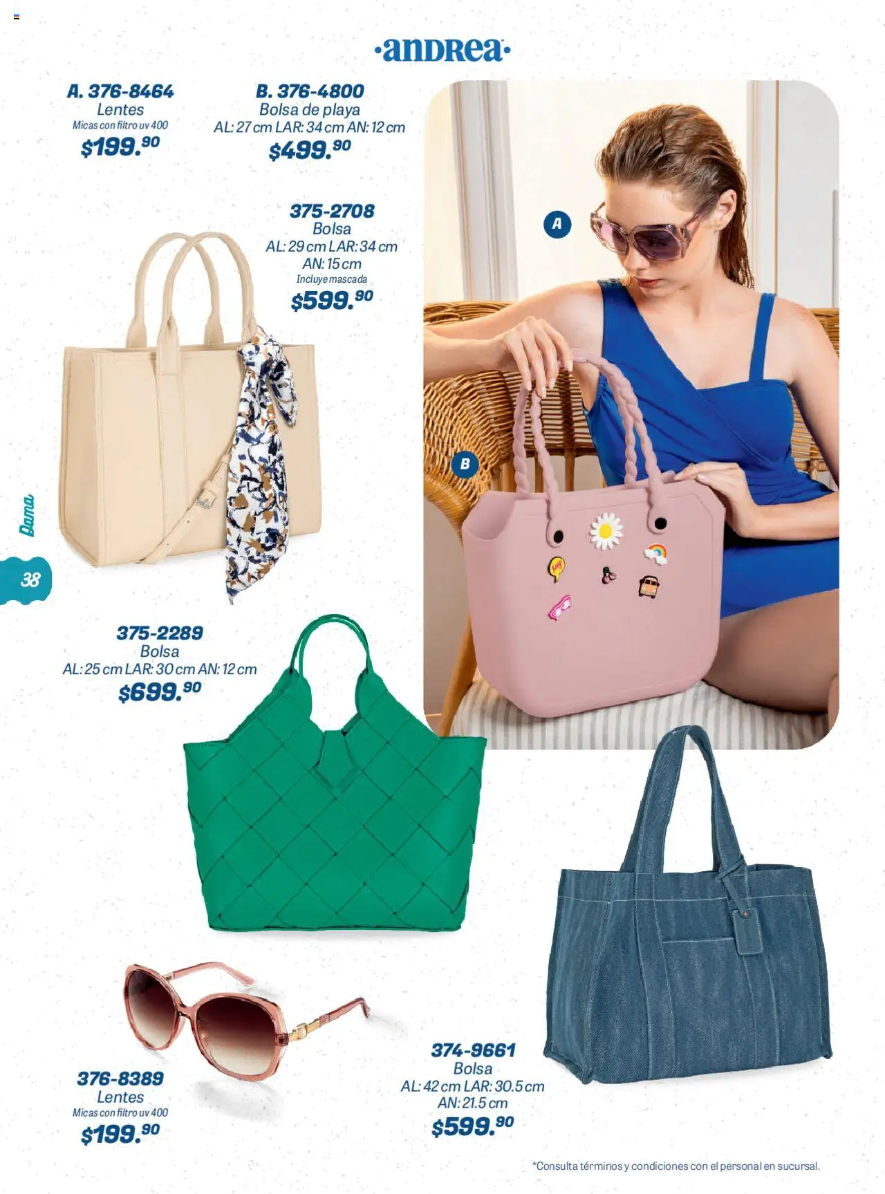 Nuevas ofertas de Andrea válidas en toda la República Mexicana desde el 22.06.2025. ¡Encuentra las mejores ofertas en Andrea catálogo Summer Time! | Página: 38 | Productos: Lentes, Bolsa