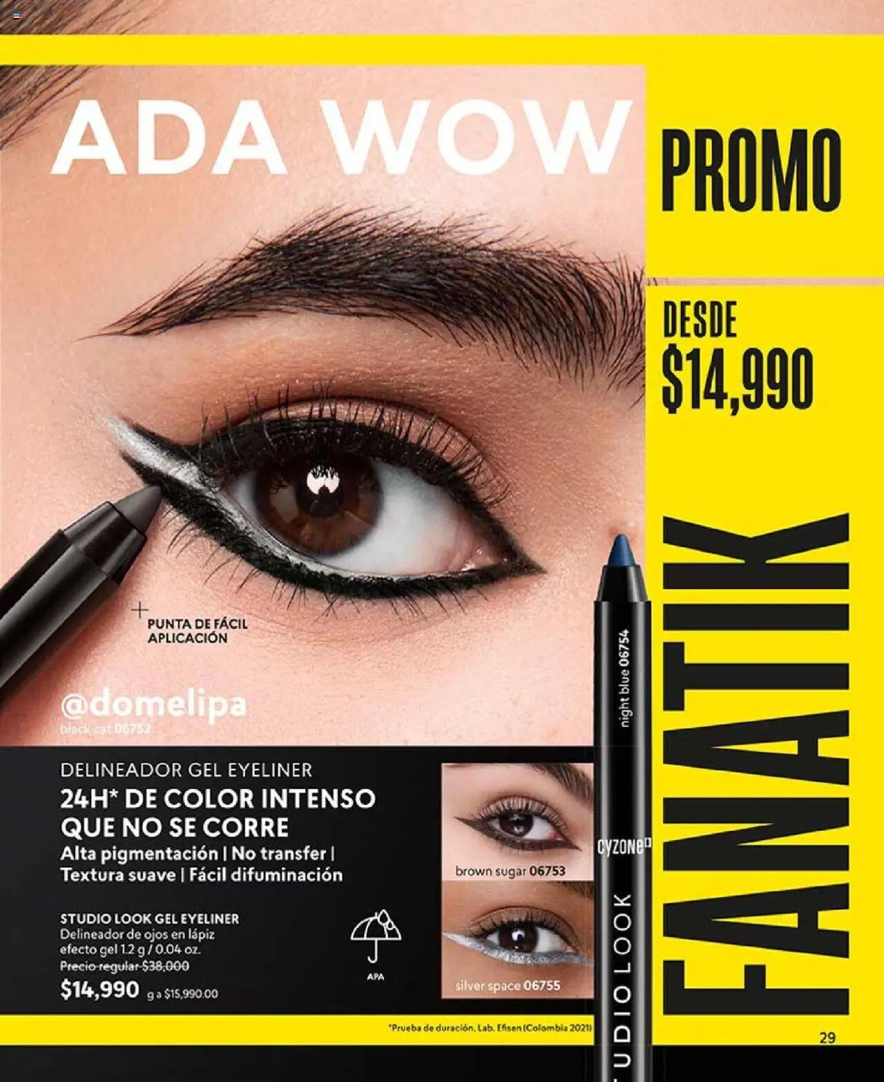 CyZone revista - valida desde el 29.07.2025 | Página: 29 | Productos: Delineador de ojos, Delineador