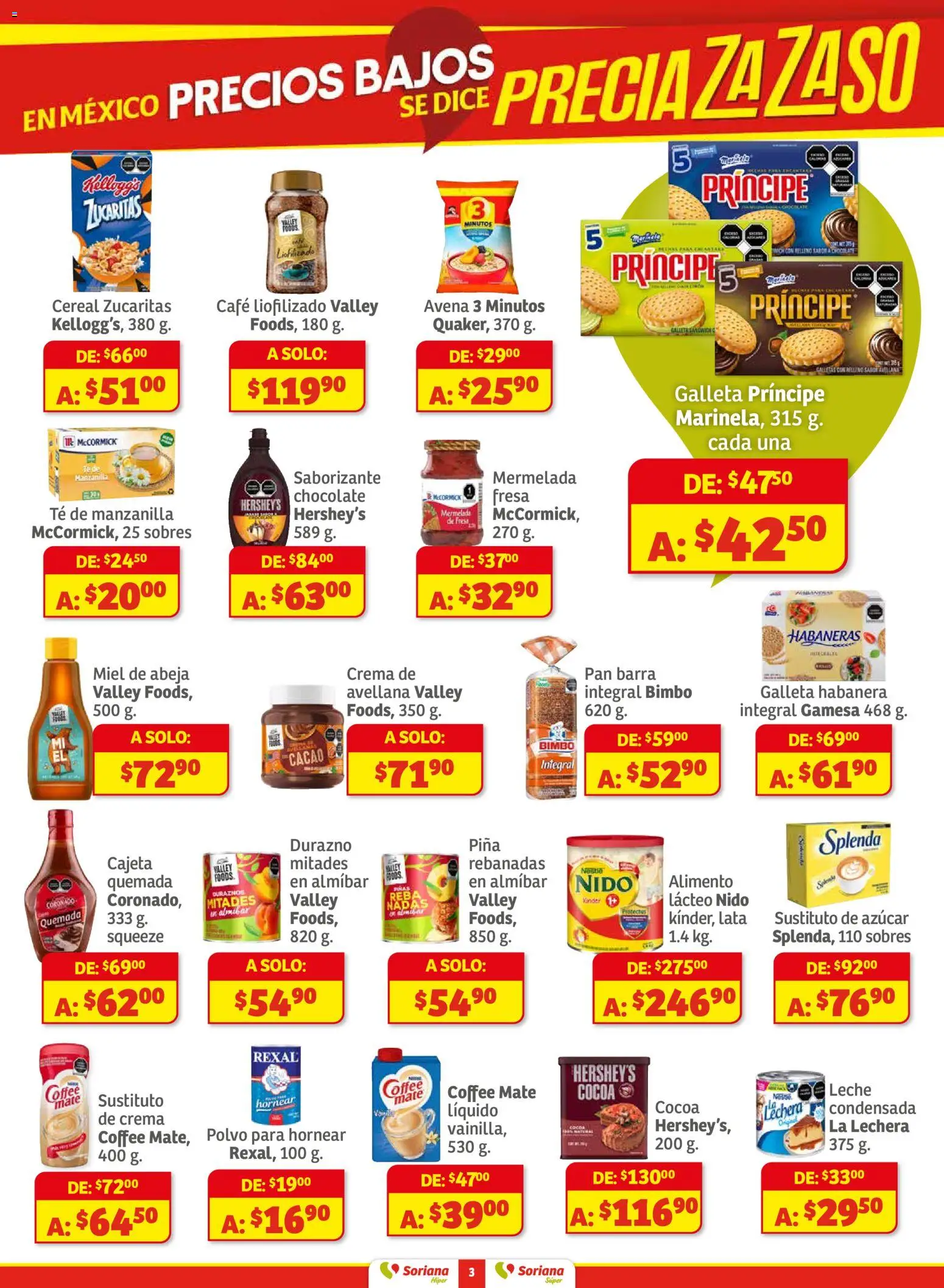Nuevas ofertas de Soriana válidas en toda la República Mexicana desde el 27.11.2025. ¡Encuentra las mejores ofertas en Soriana - Preciazazaso Híper: Frontera Chih, Coah, Tamaulipas! | Página: 3 | Productos: Durazno, Crema, Cacao, Té