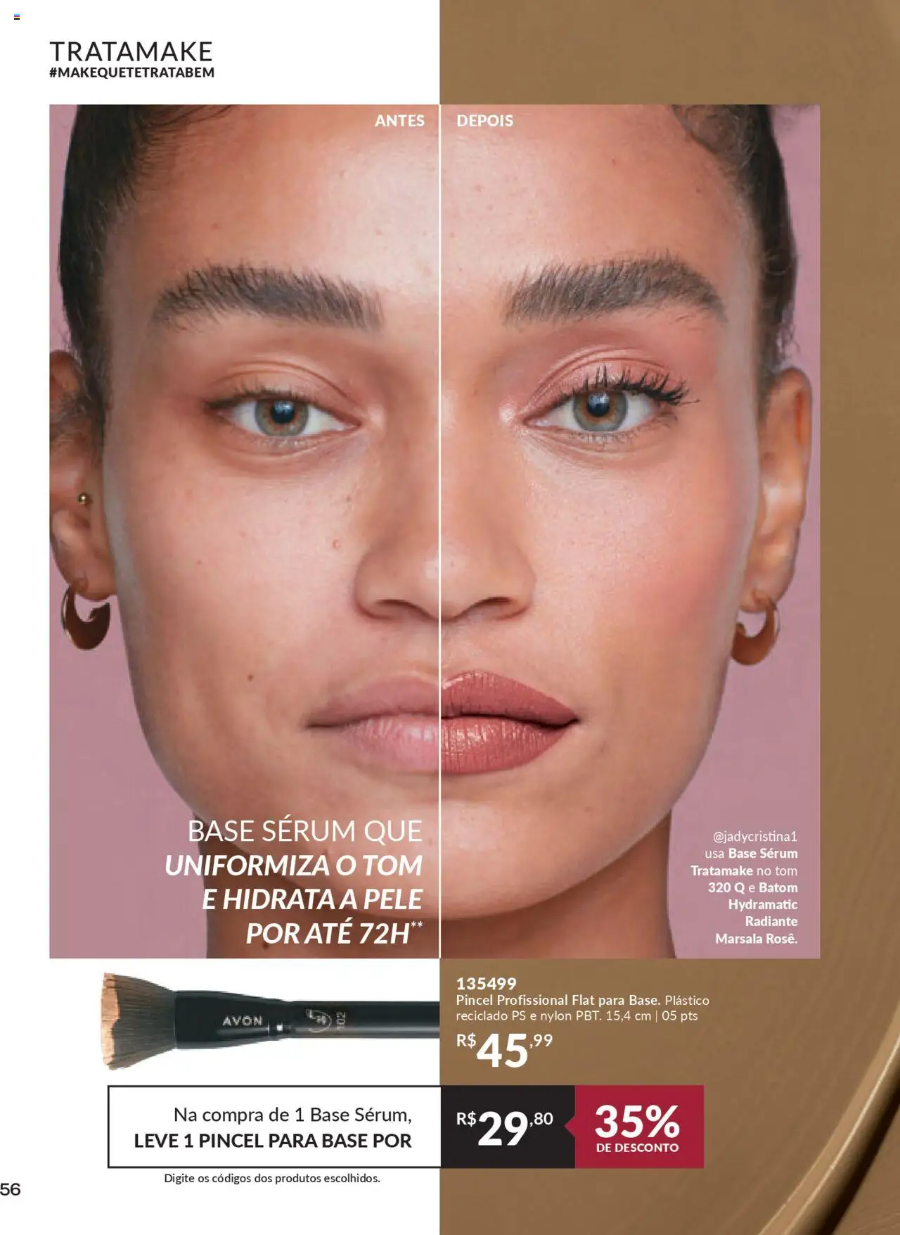Avon Folheto - válido de 16.06.2025 | Página: 56 | Produtos: Pincel, Batom, Base, Sérum