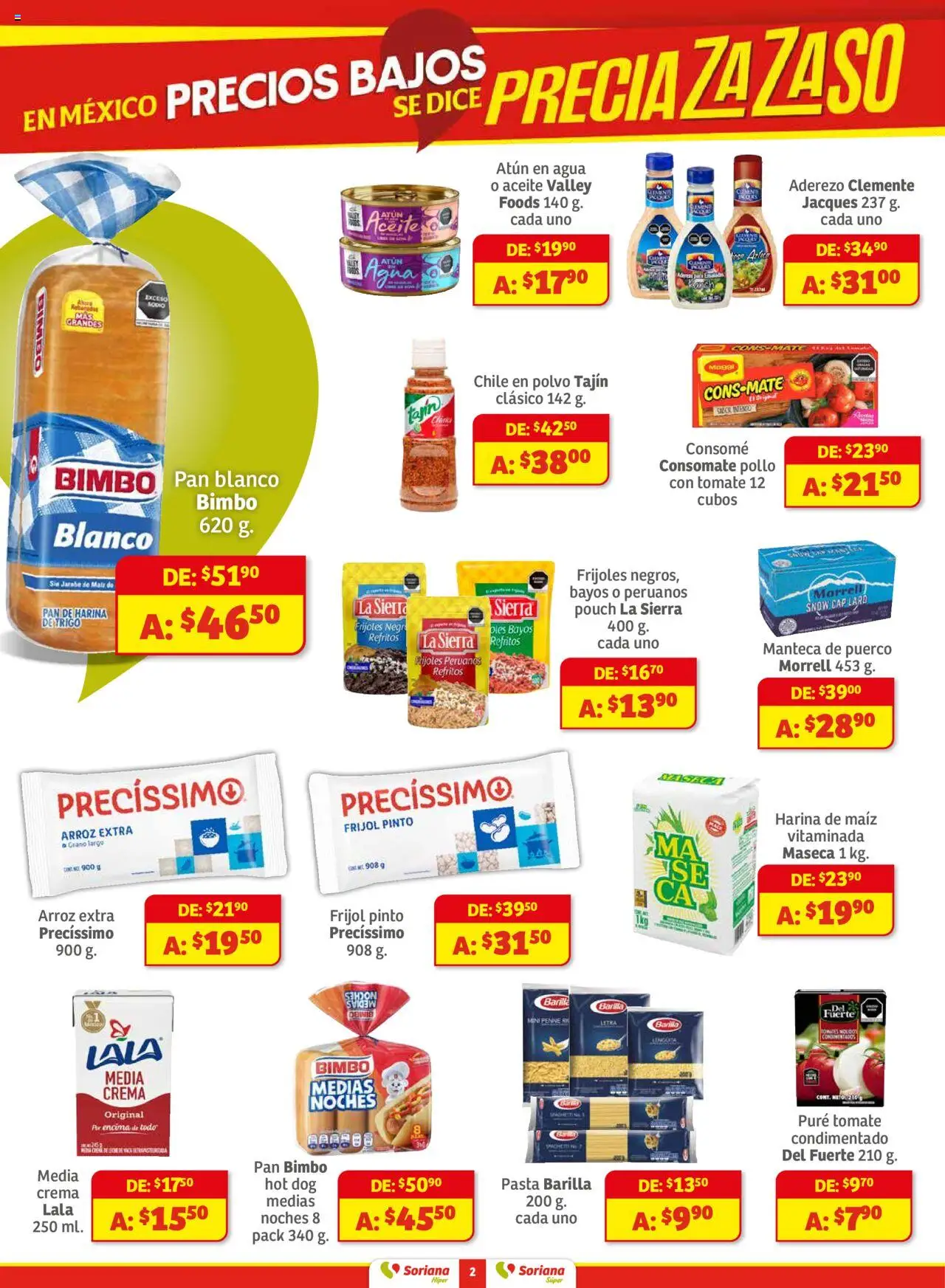 Nuevas ofertas de Soriana válidas en toda la República Mexicana desde el 01.08.2025. ¡Encuentra las mejores ofertas en Soriana - Preciazazaso Híper: Chi, Coah, Dur, NL, SLP, Tama, Zac! | Página: 2 | Productos: Tomate, Aceite, Pan, Polvo
