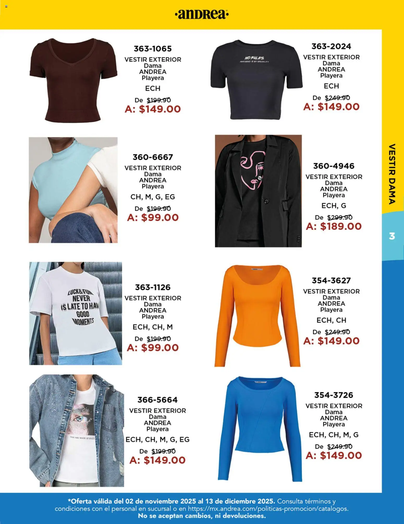 Nuevas ofertas de Andrea válidas en toda la República Mexicana desde el 02.11.2025. ¡Encuentra las mejores ofertas en Andrea catálogo Precios Especiales! | Página: 3 | Productos: Playera
